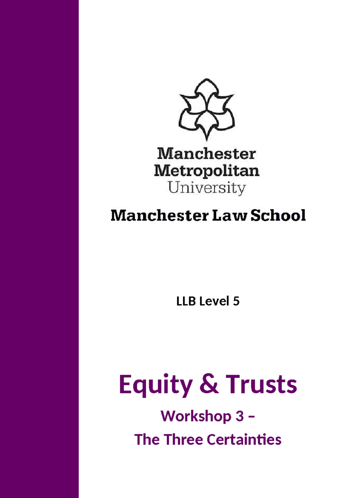 LLB Level 5: Workshop 4 - Understanding the Three Certainties in Trusts ...
