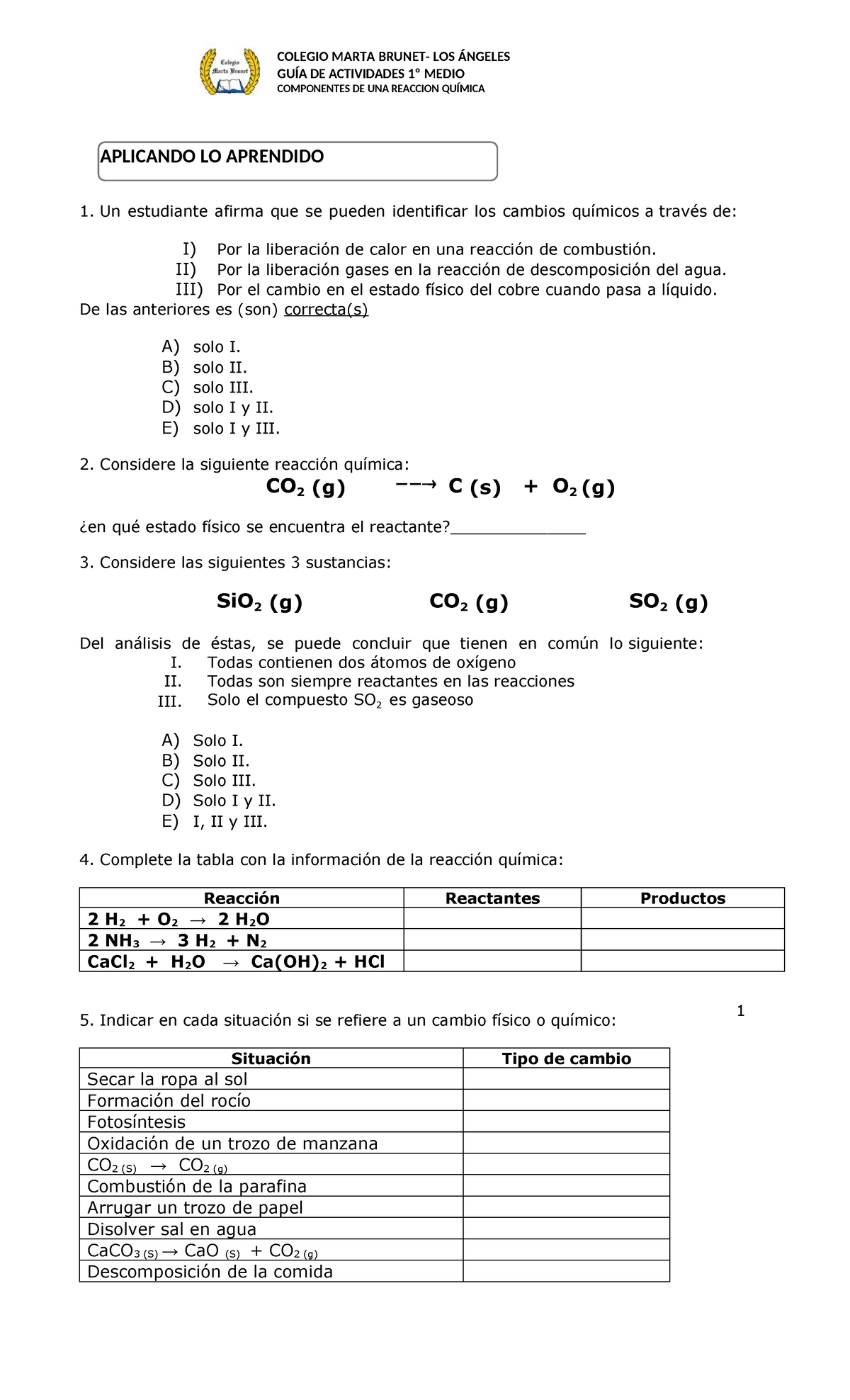 RX QCAS EJER - Guía de Actividades: Reacciones Químicas 1º Medio - Studocu