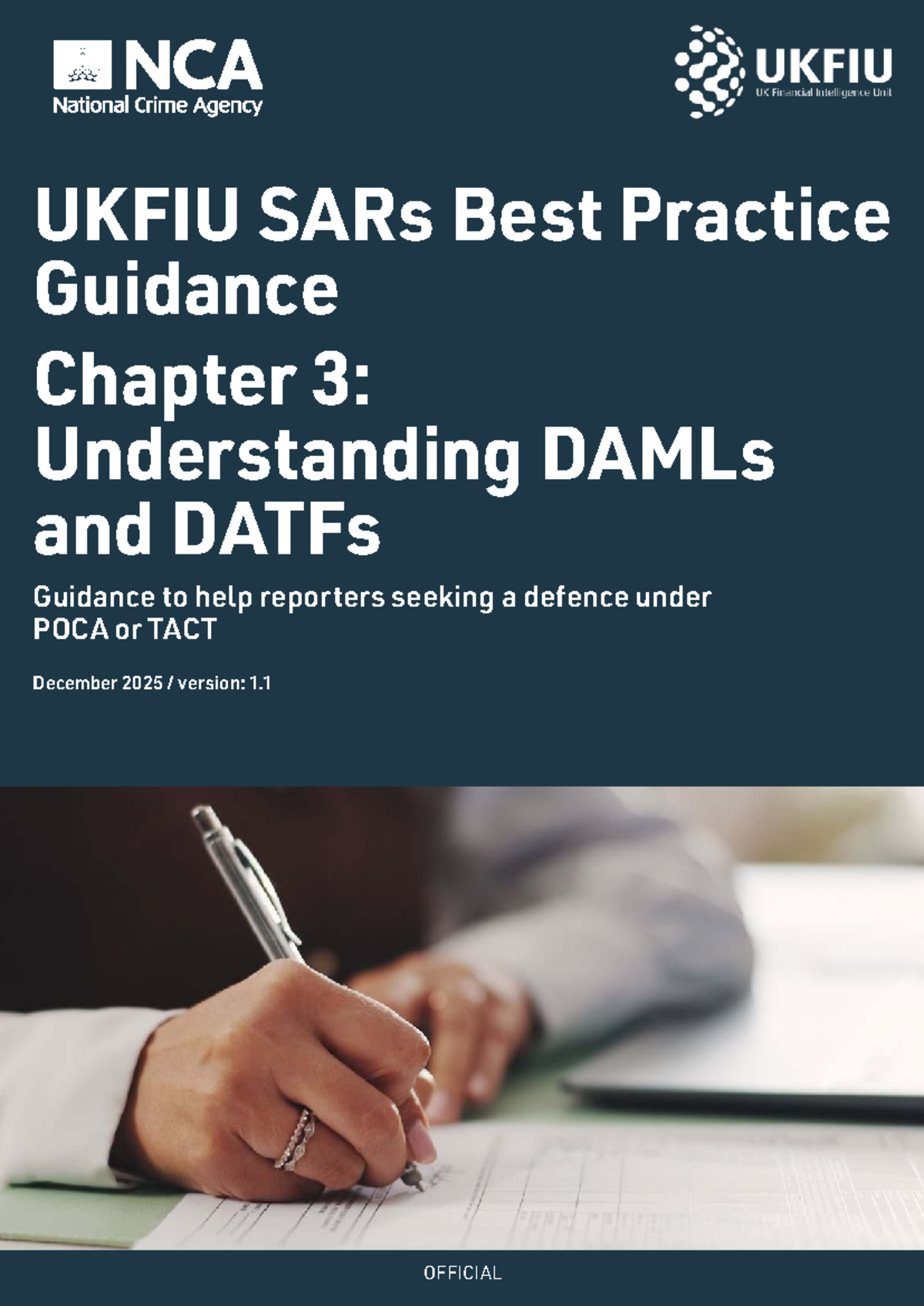 UKFIU SARs Best Practice Guidance: Chapter 3 on DAMLs & DATFs - Studocu