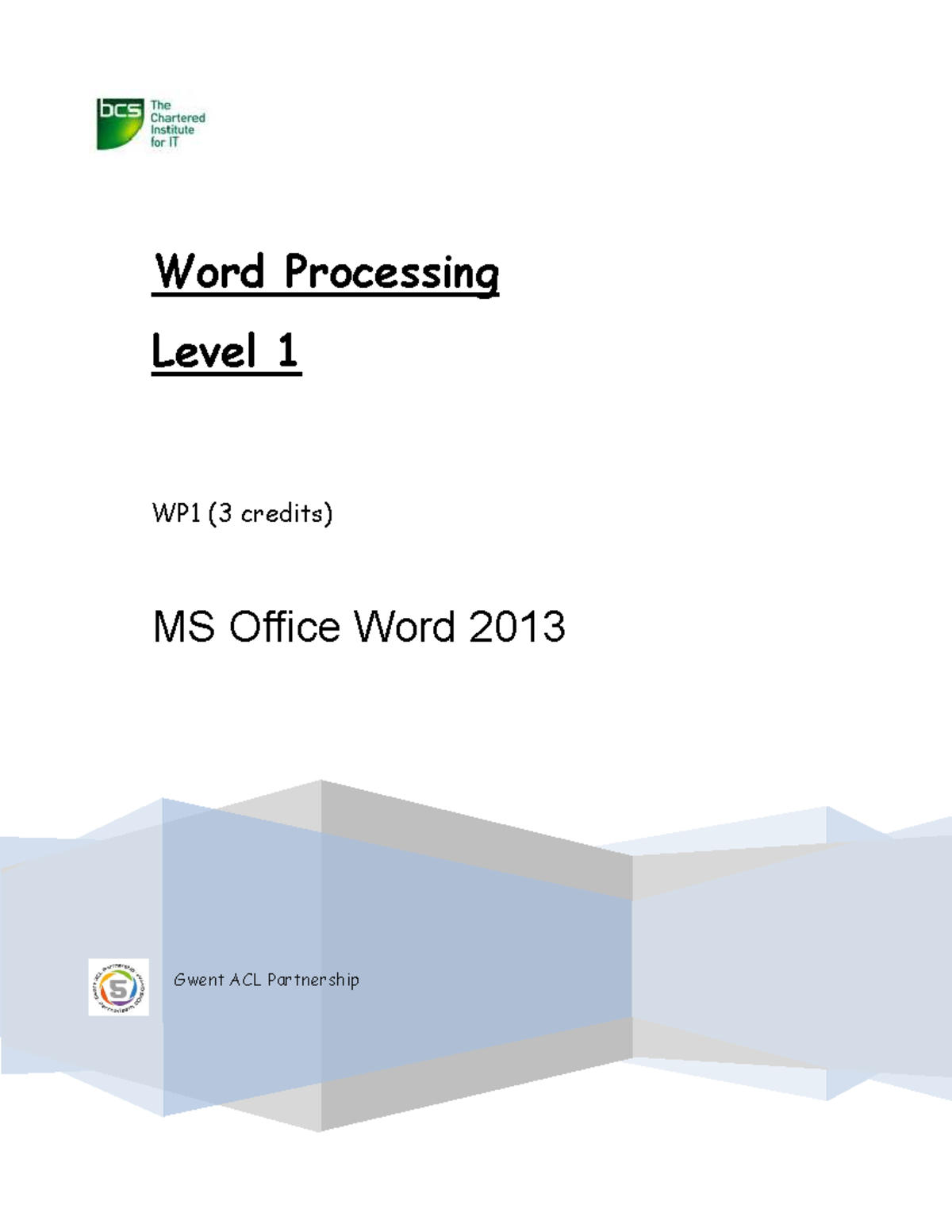 WP1 Word Processing Software 2013 - August 2015 Word Processing Level 1 ...