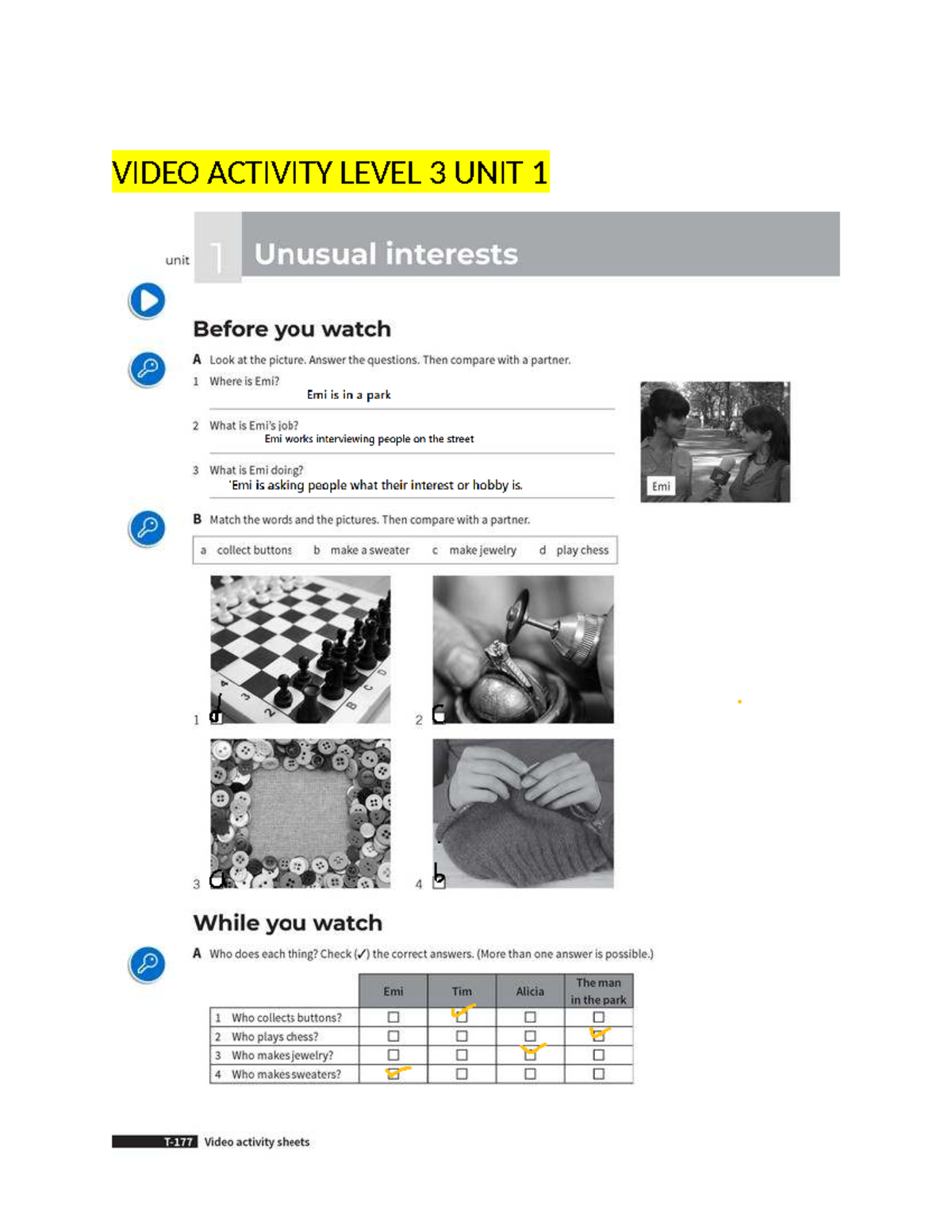 VIDEO ACTIVITY LEVEL 3 UNIT 1: ESPEctrum Language Program - Studocu
