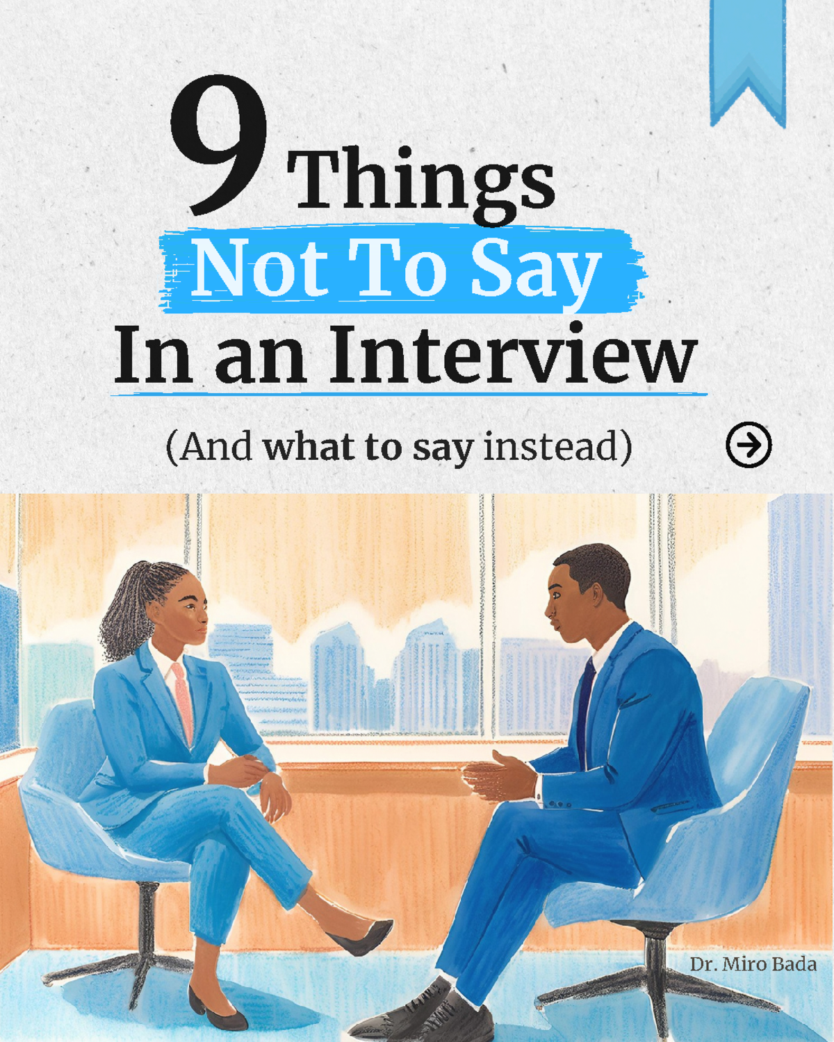 9 Things NOT To Say In a Job Interview - Things Not To Say In an ...