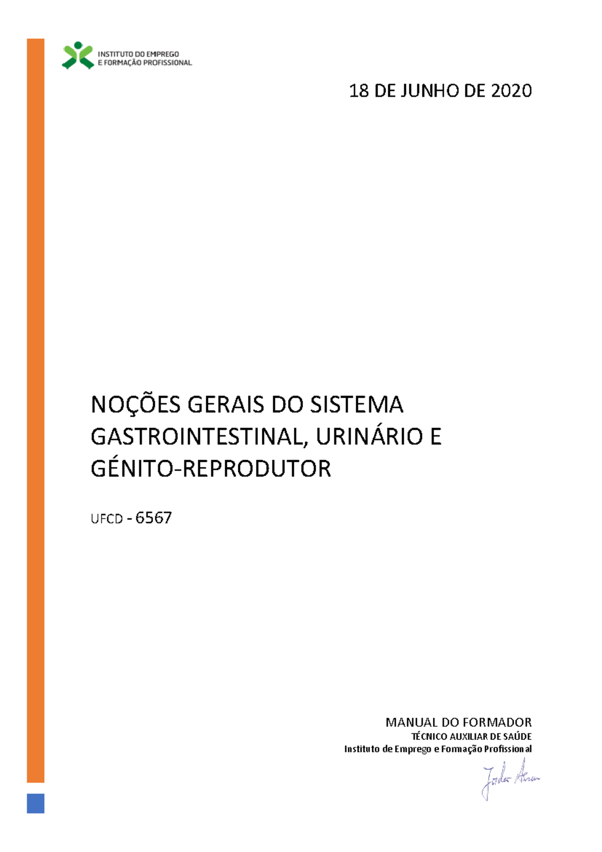Manual do Formador UFCD 6567: Sistema Gastrointestinal e Urinário - Studocu