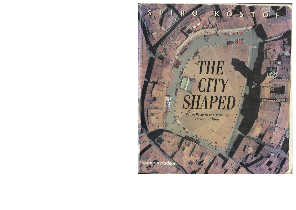 CIV 2.1: The City Shaped - Patterns and Meanings in Urban Development ...