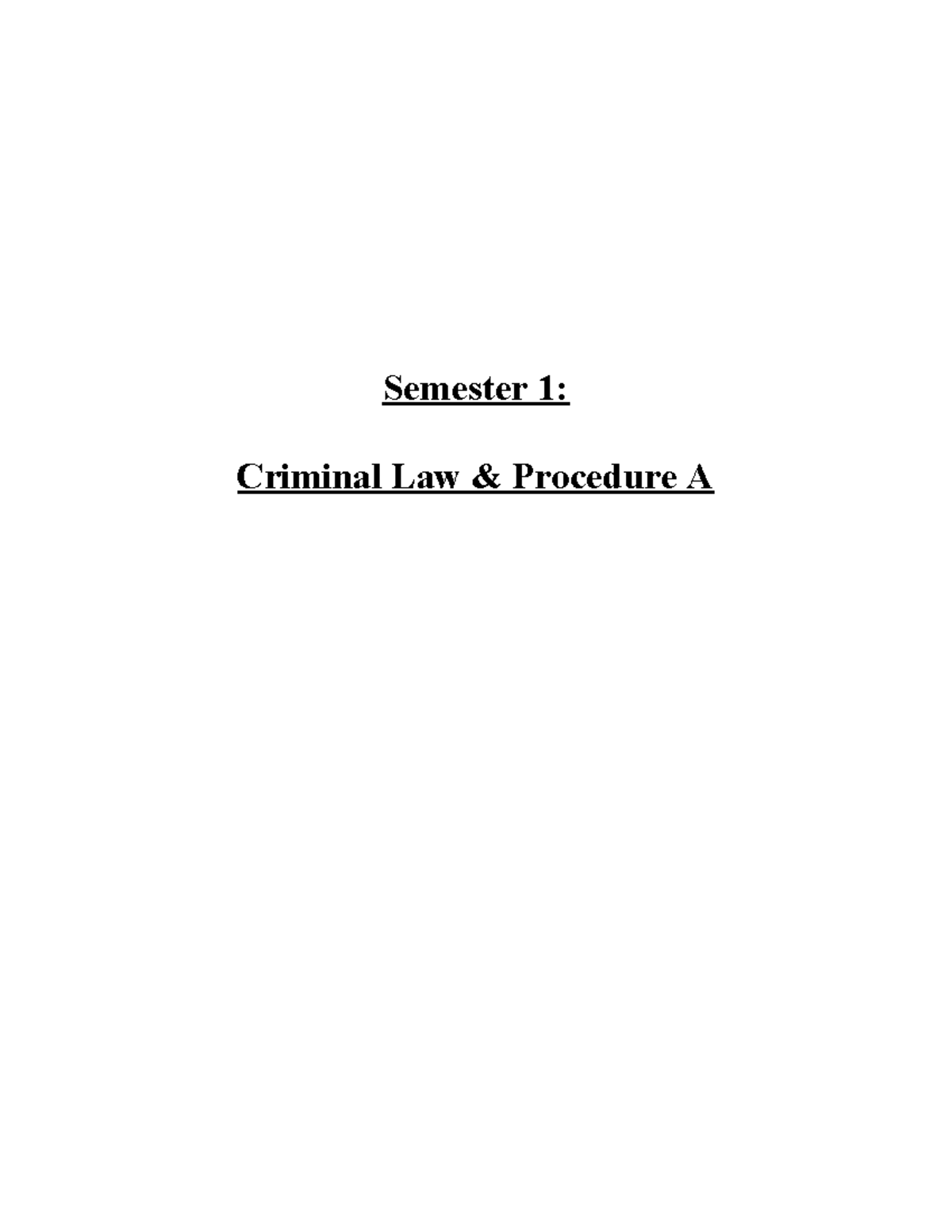Criminal Law & Procedure A - Semester 1 Exam Study Guide - Studocu