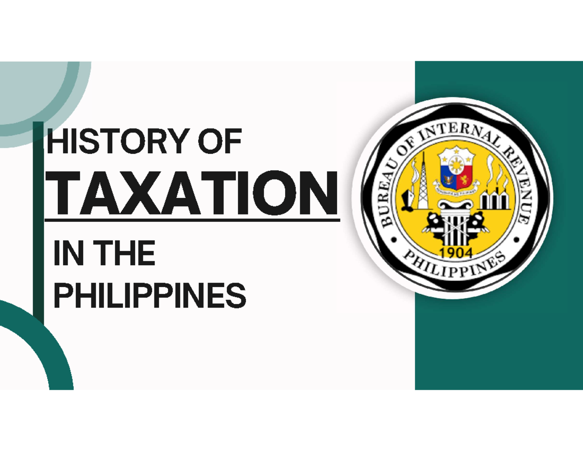 HIST 101: Taxation in the Philippines - A Historical Overview - Studocu