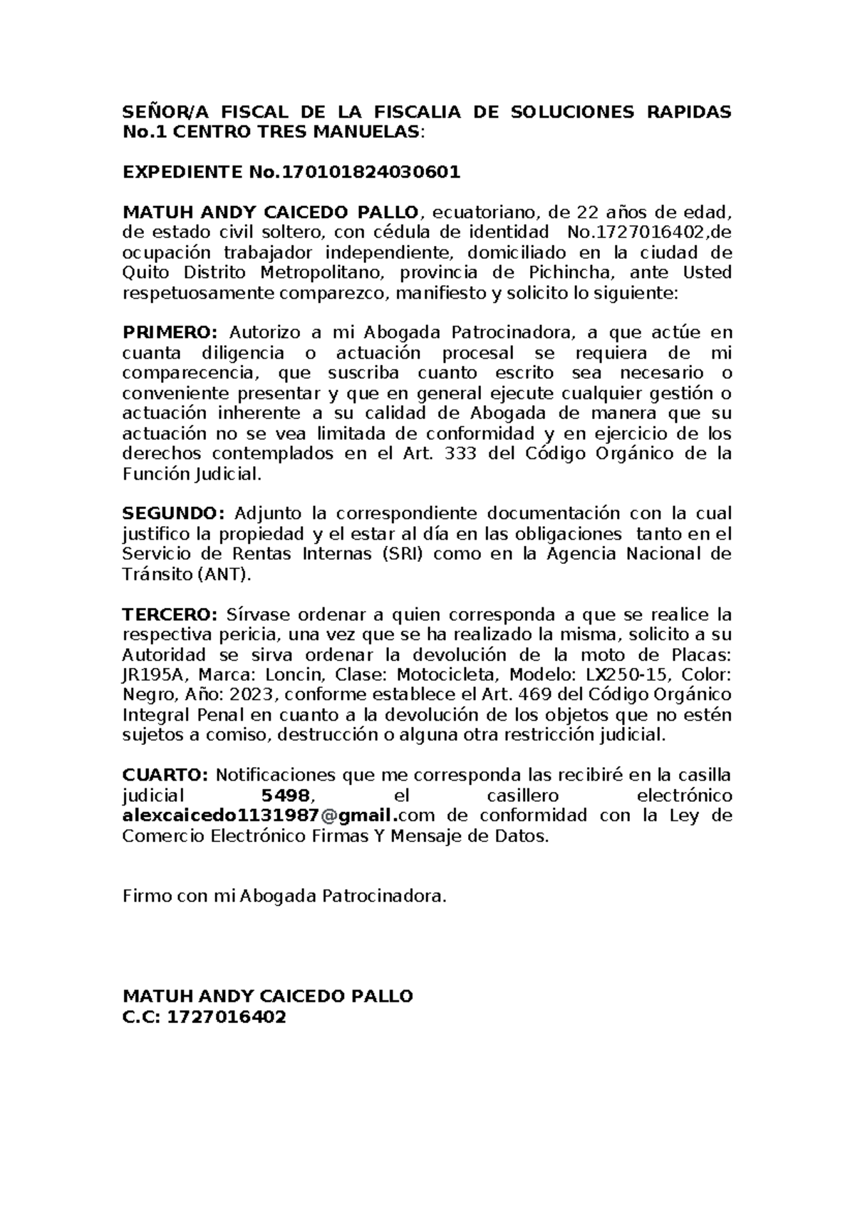 Solicitud de Devolución de Motocicleta - Caso MAT 17-2021 - Studocu