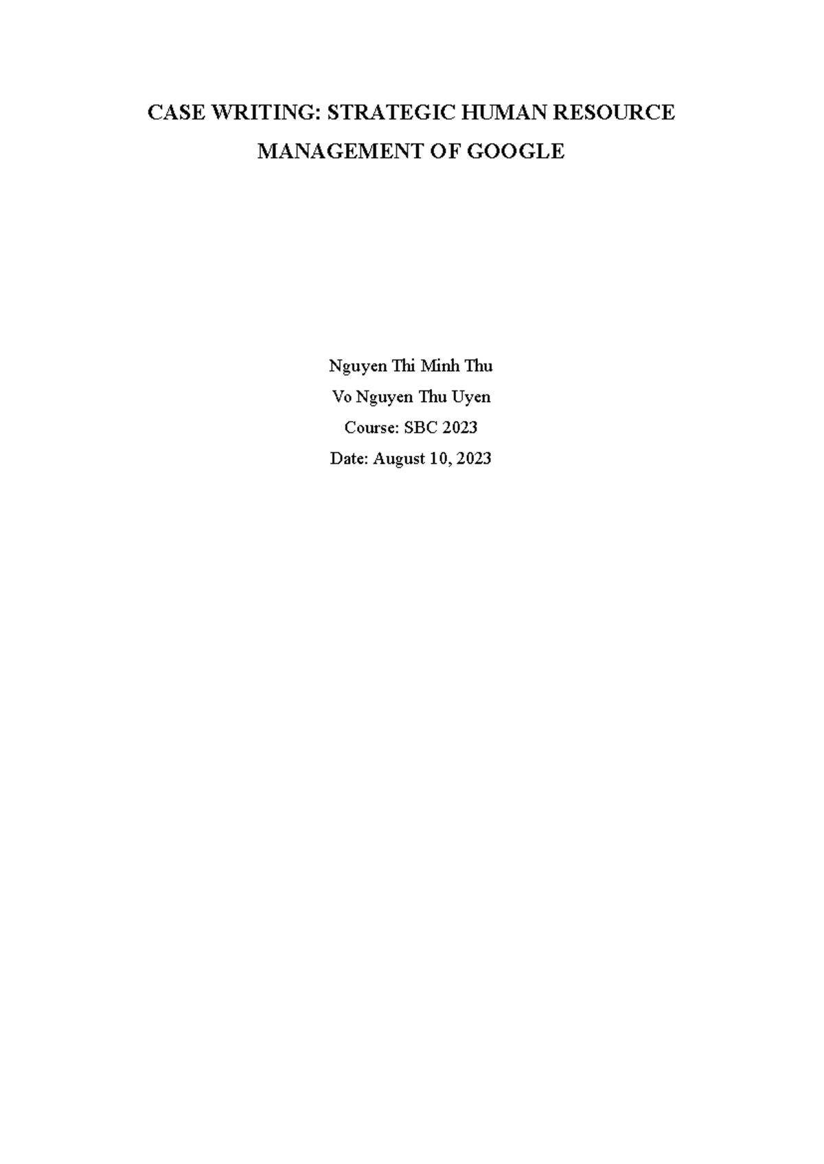 SBC 2023 Case Study: Strategic HR Management Practices at Google - Studocu