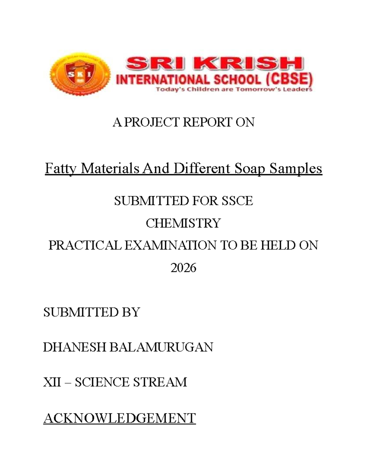 SSCE Chemistry Practical Exam Report on Fatty Materials & Soap Samples ...
