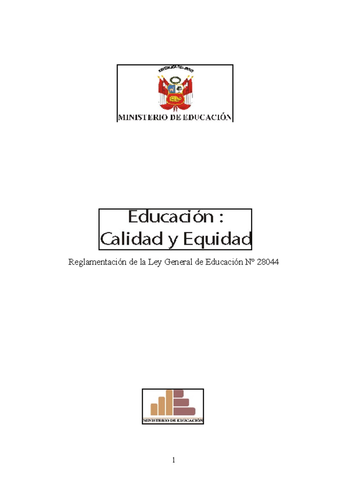 Reglamento de la Ley General de Educación Nº 28044: Calidad y Equidad ...