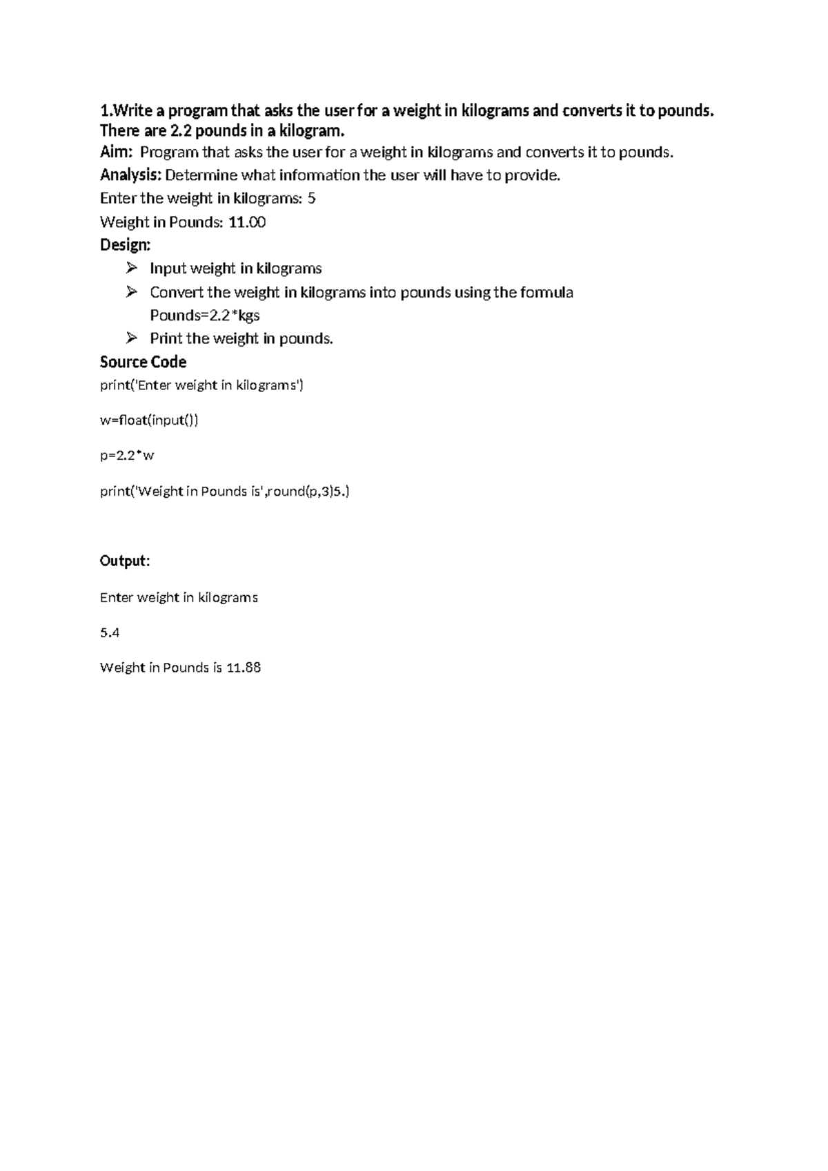 Python 1-5 programs - 1 a program that asks the user for a weight in ...