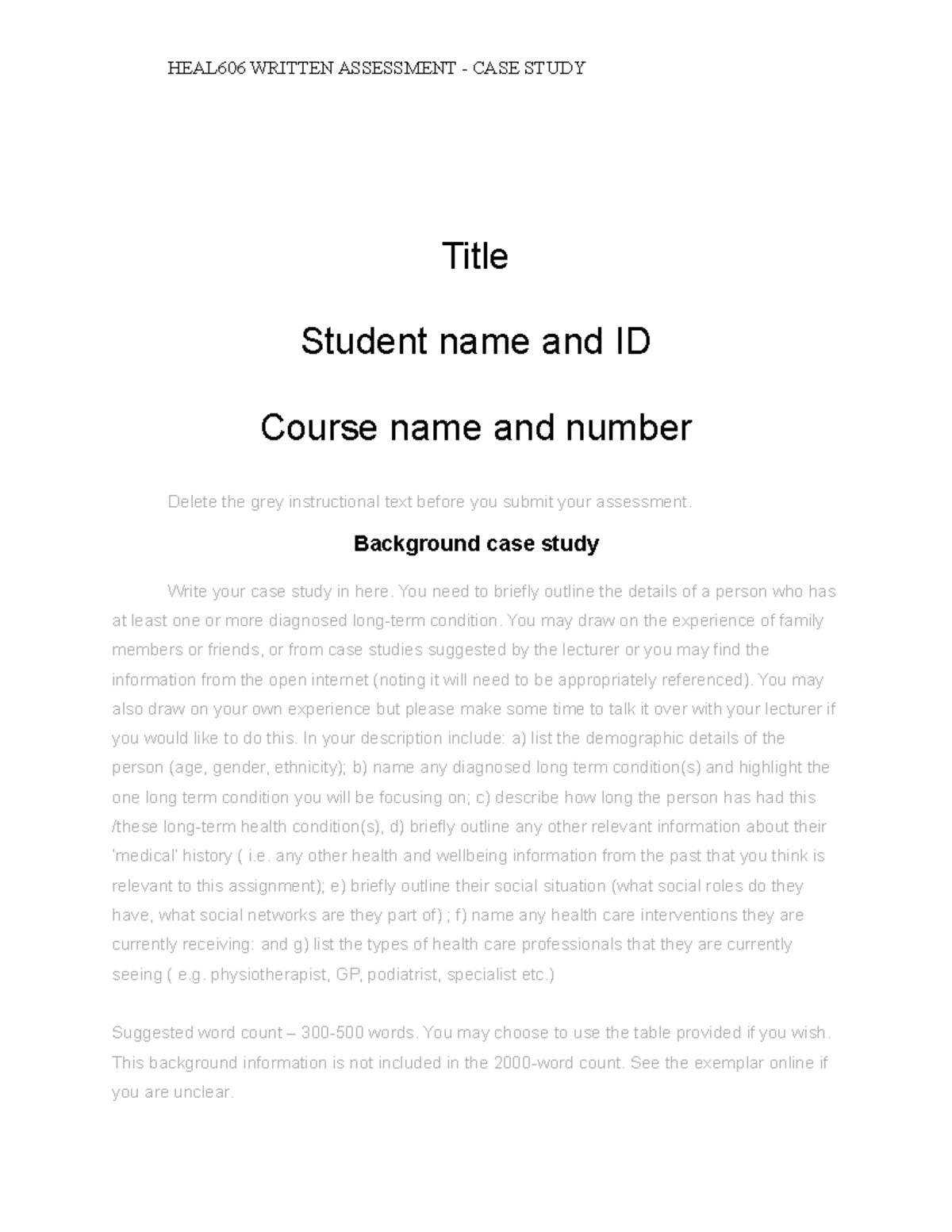HEAL606 Written Assessment Case Study Template for 2024-1 - Studocu