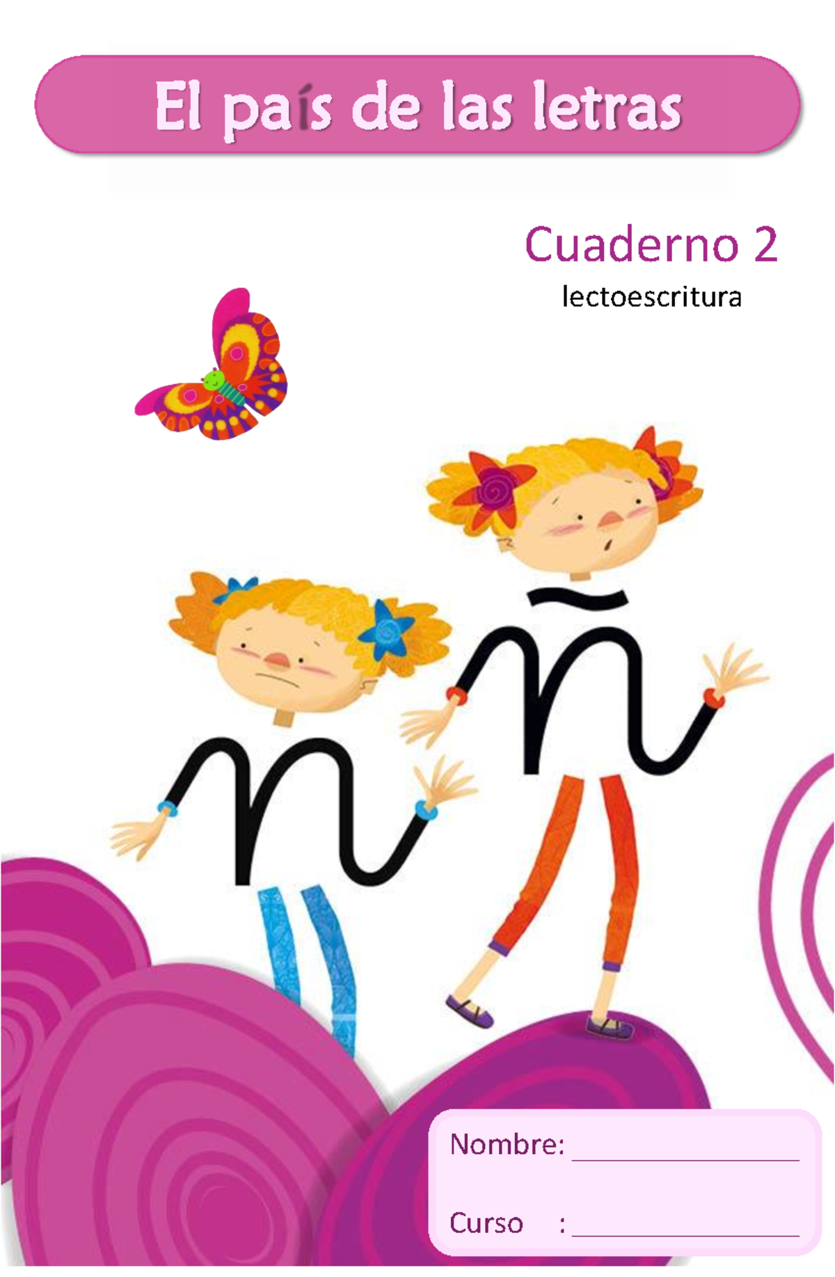 Cuaderno 2: Actividades de Lectoescritura y Letras - Studocu