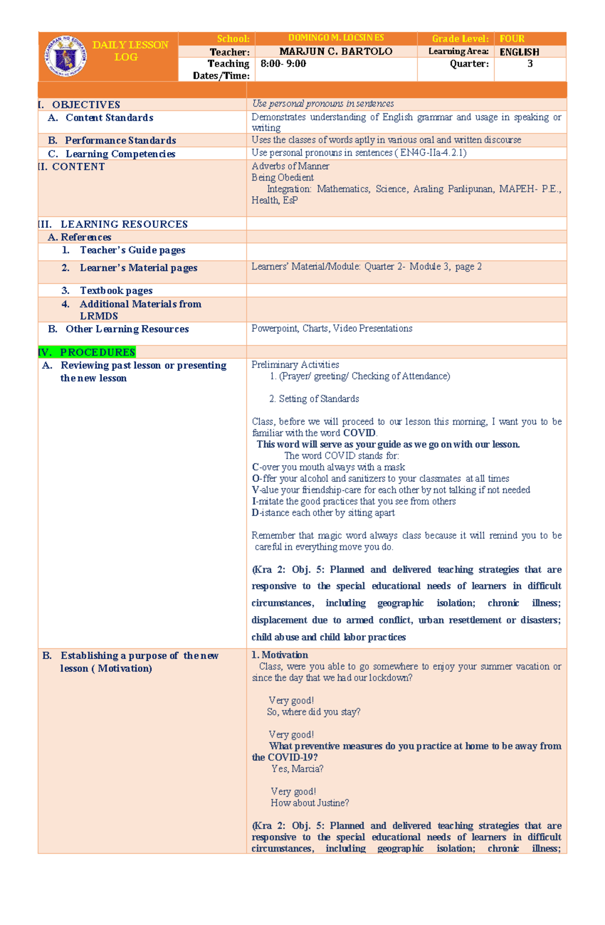Version 1 English 4 COT 1 - DAILY LESSON LOG School: DOMINGO M. LOCSIN ...