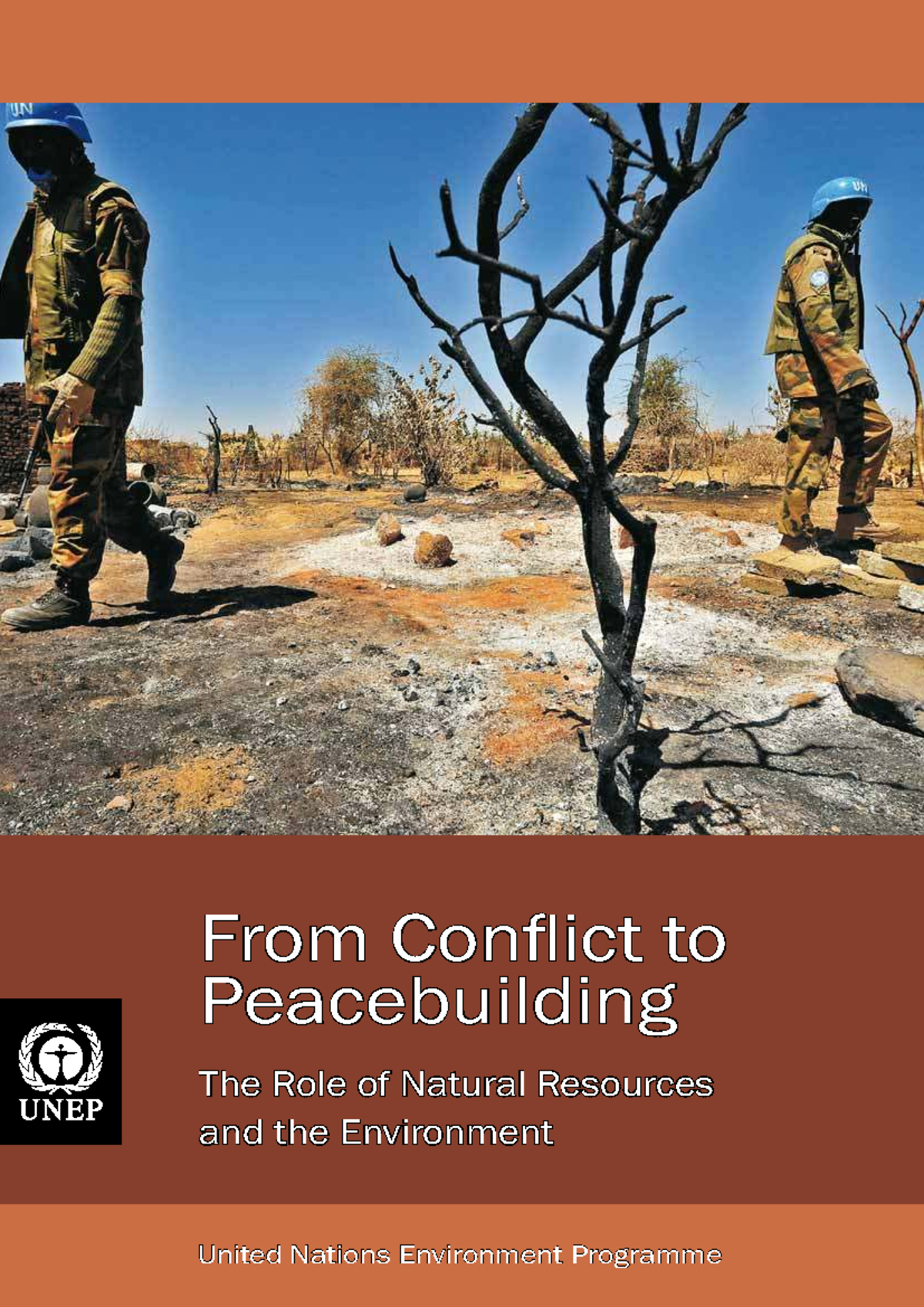 The Role of Natural Resources in Conflict and Peacebuilding: UNEP ...