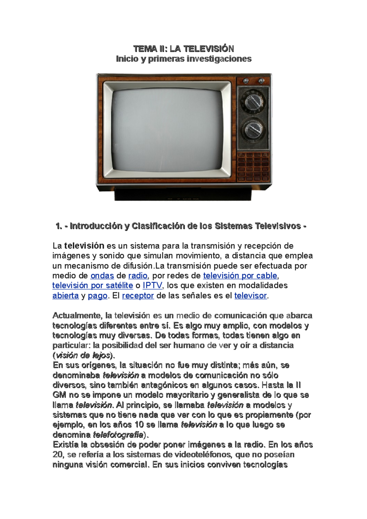 TEMA 2 La televisión - TEMA II: LA Inicio y primeras investigaciones 1 ...