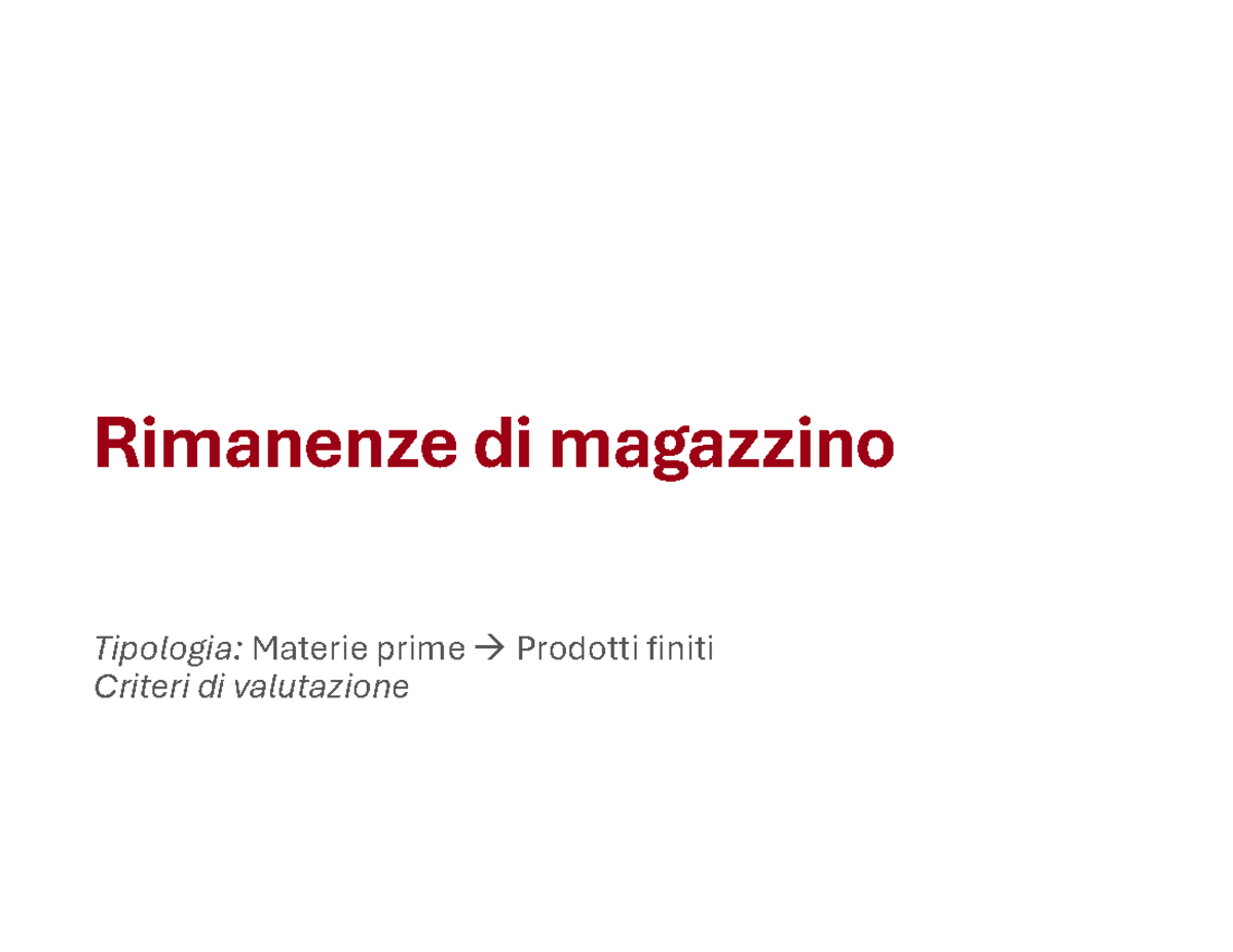 Rimanenze di Magazzino: Criteri di Valutazione e Rappresentazione - Studocu