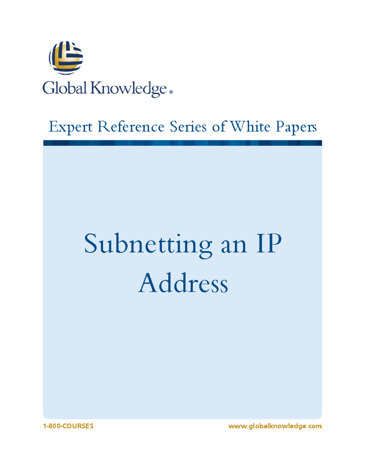 Subnetting an ip address - Expert Reference Series of White Papers ...