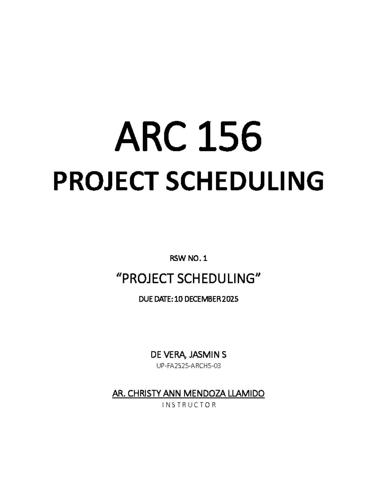 ARC 156 PROJECT SCHEDULING RSW NO. 1 - Overview and Techniques - Studocu