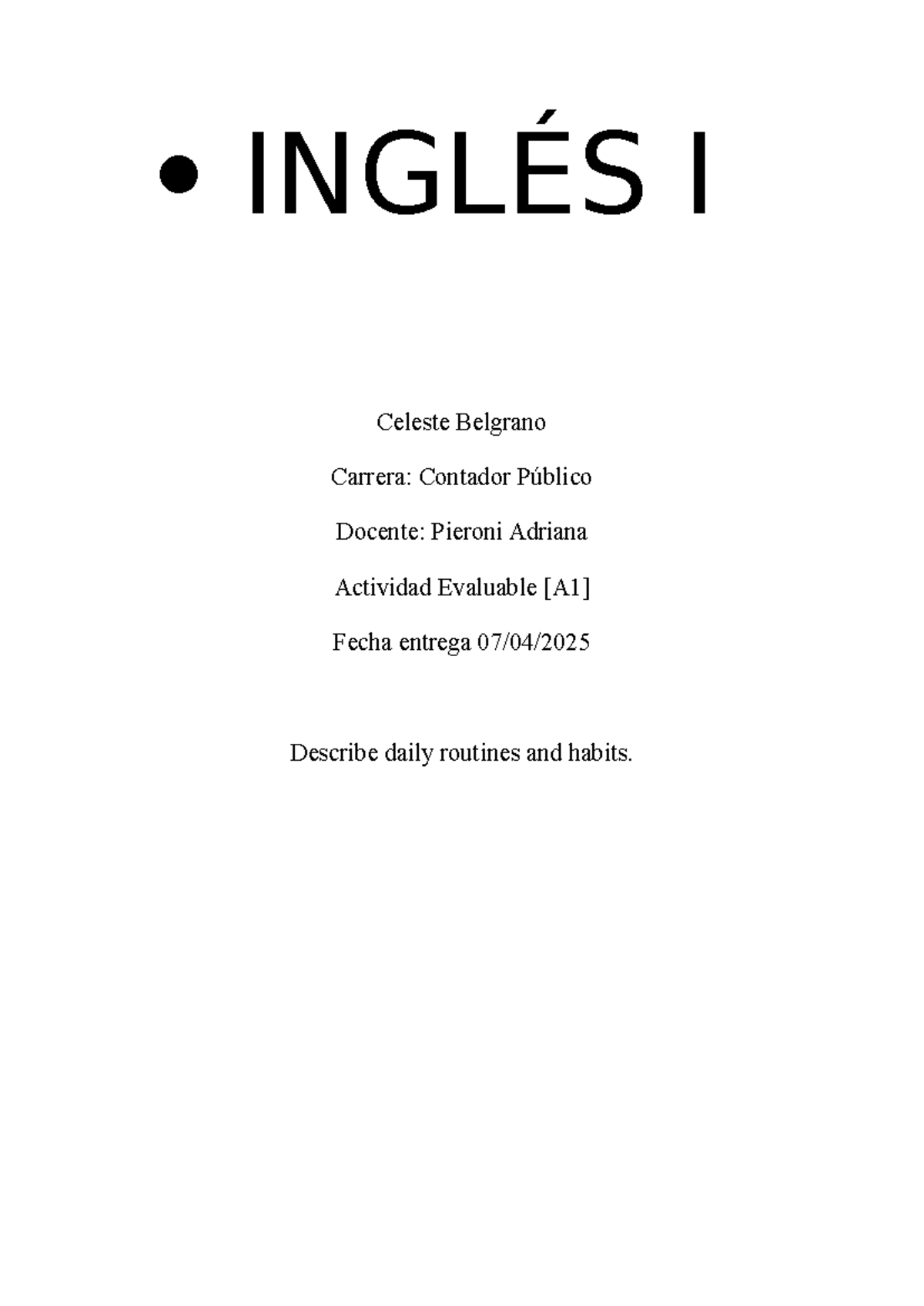Act evaluable 1 - Inglés Básico - INGLÉS I Celeste Belgrano Carrera ...