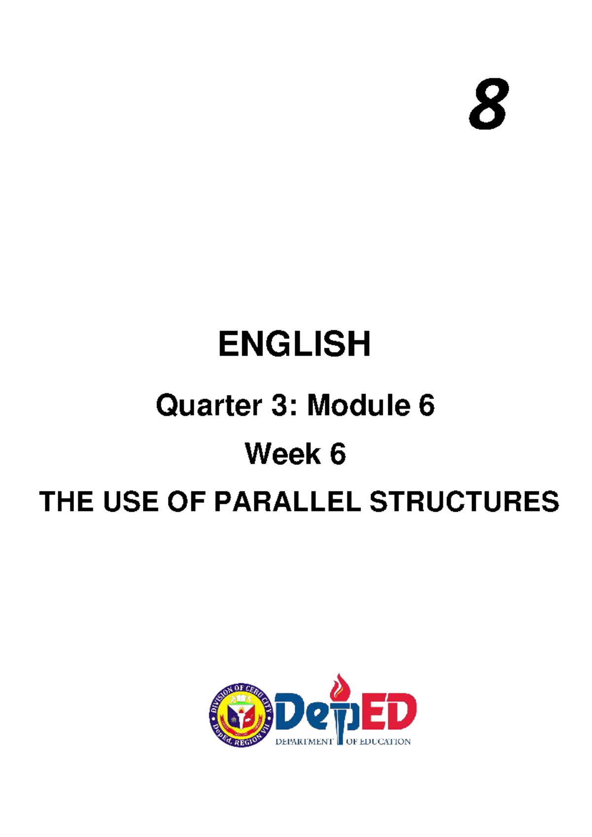Module 6 Q3 English 8: Mastering Parallel Structures in Writing - Studocu