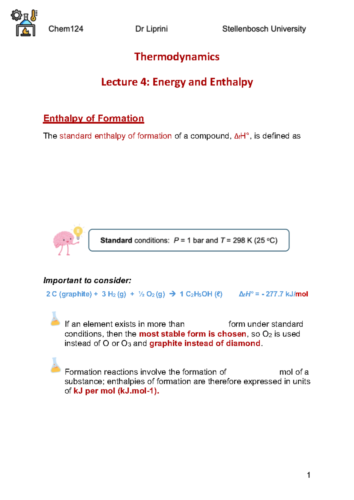 Thermodynamics Lecture 4: Energy, Enthalpy & Formation Reactions - Studocu