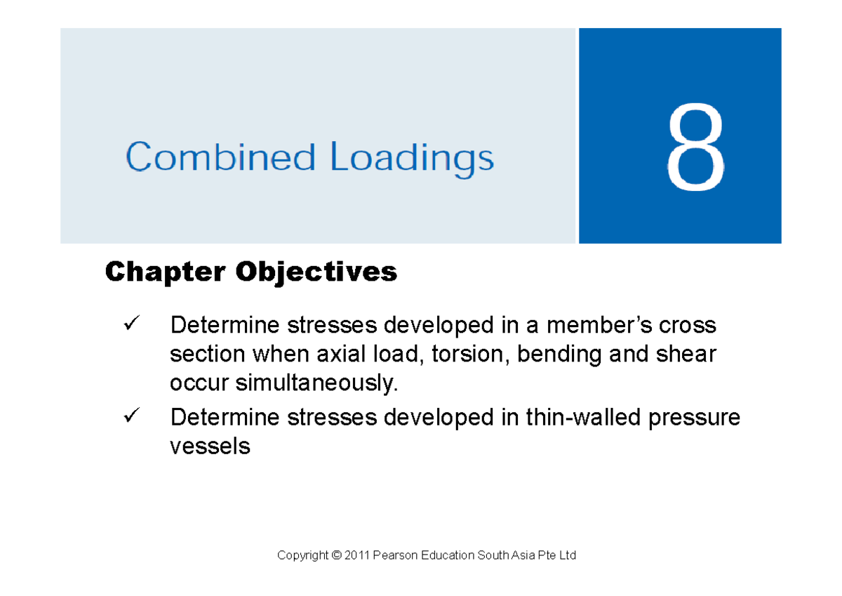 0-Combined Loadings-Lec - Chapter Objectives Determine stresses ...