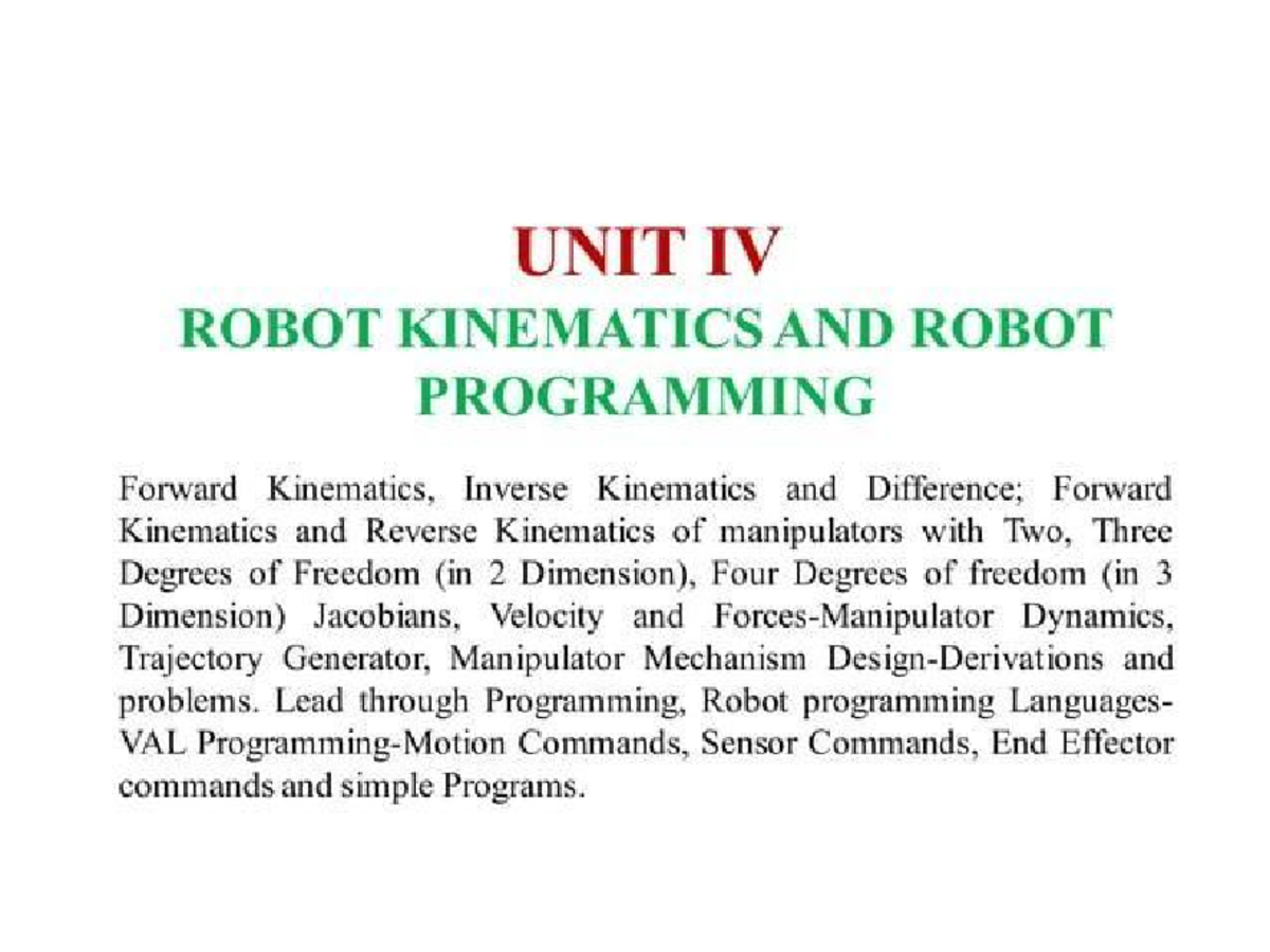 UNIT 1V: ROBOT KINEMATICS & PROGRAMMING (Forward & Inverse Kinematics ...
