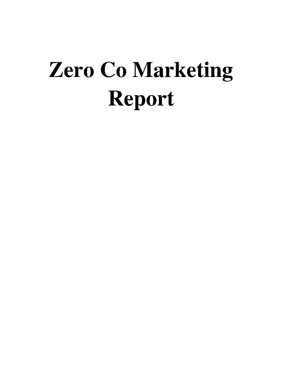 Zero Co Marketing Report - Sustainability Strategies Analysis - Studocu