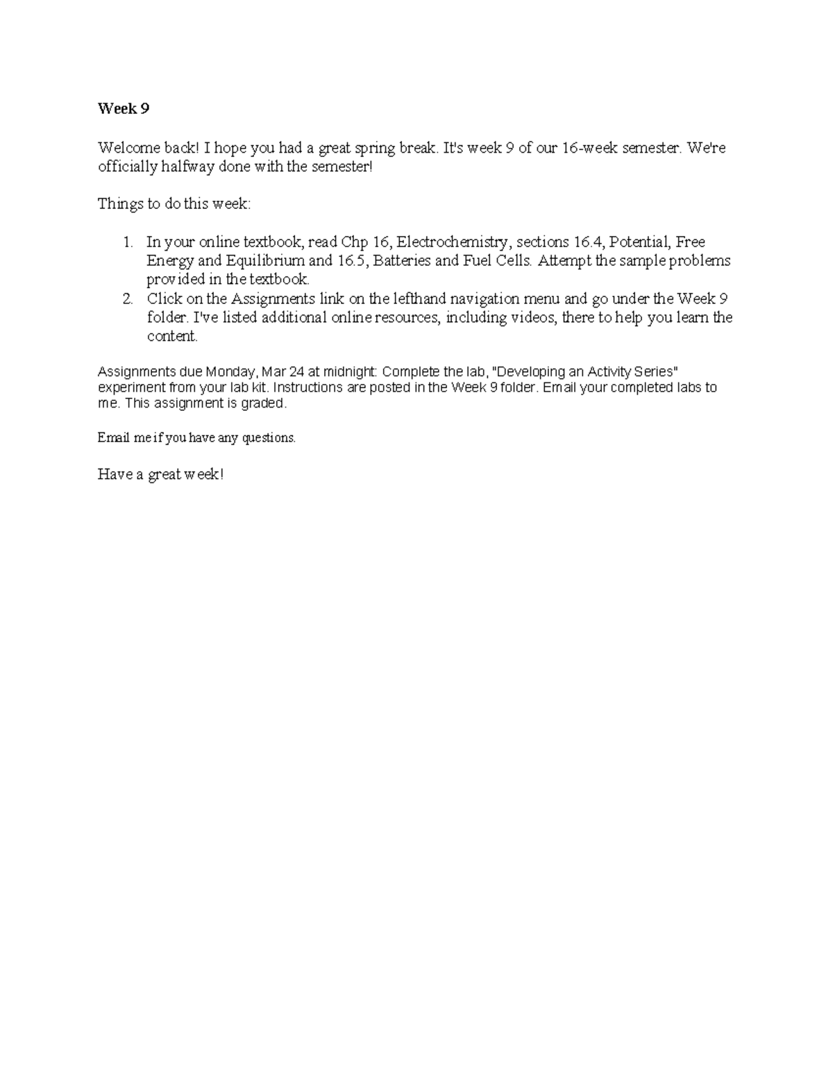 Week 9, Assignments and Resources - Week 9 Welcome back! I hope you had ...