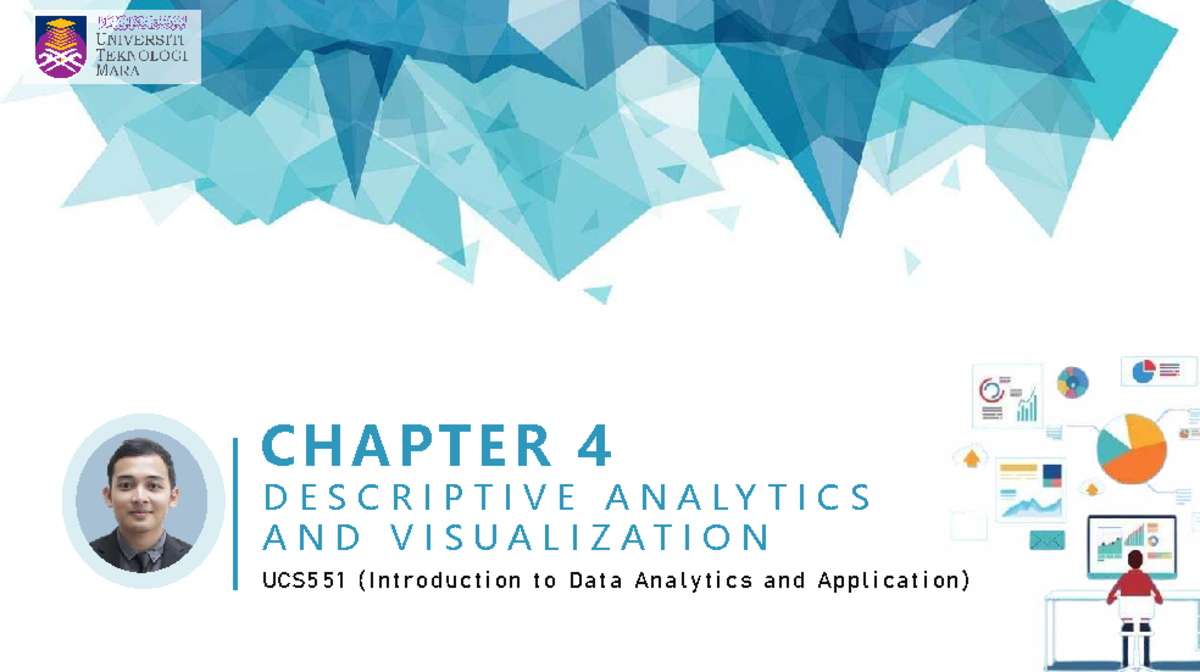 UCS551 Chapter 4: Descriptive Analytics & Visualization Insights - Studocu