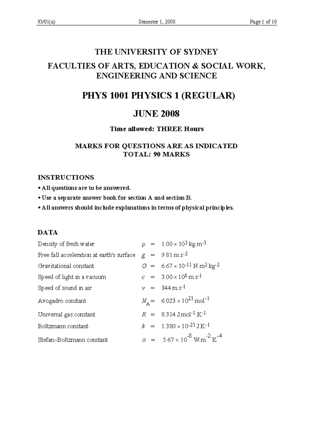 PHYS 1001 Final Exam June 2008 - University of Sydney Physics 1 - Studocu