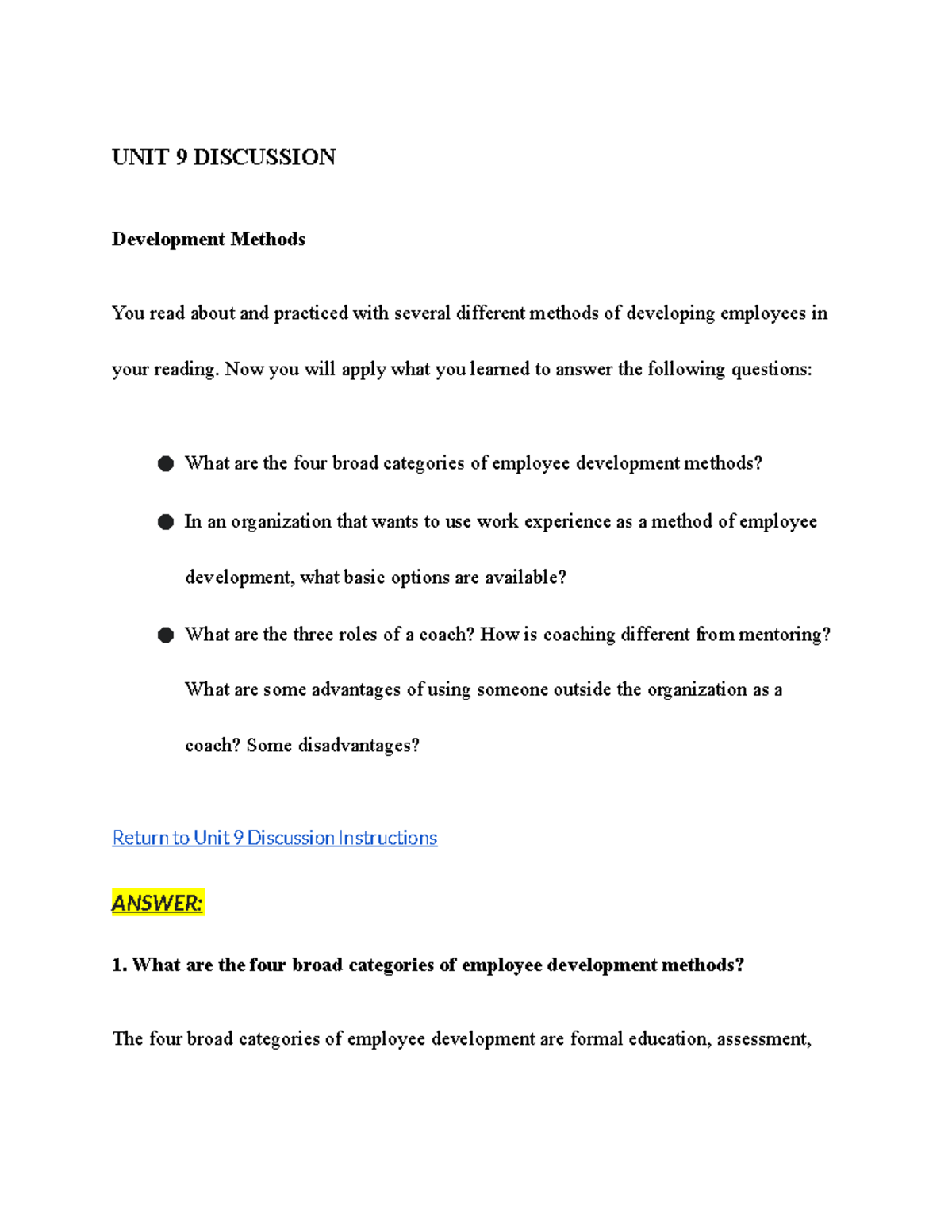 MT203 UNIT 9 Employee Development Methods Discussion Guide - Studocu