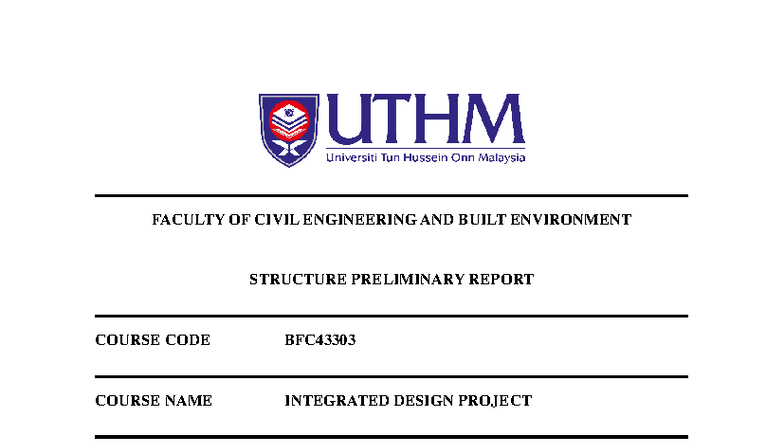 BFC43303 Integrated Design Project Group 2 Preliminary Structural ...
