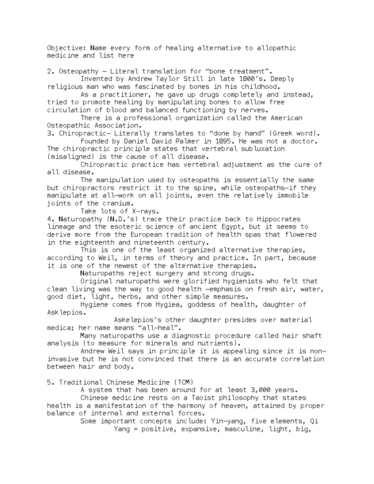 Alternative Medicine Notes - Objective: Name every form of healing ...
