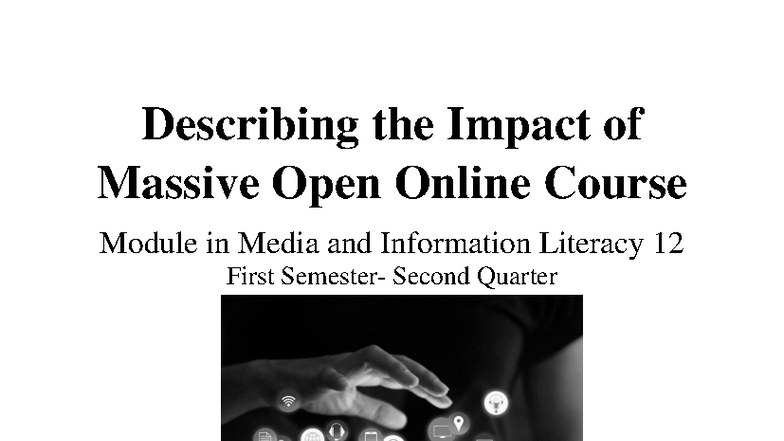 MIL 12 Q2 W2: Implications of Massive Open Online Courses - Studocu