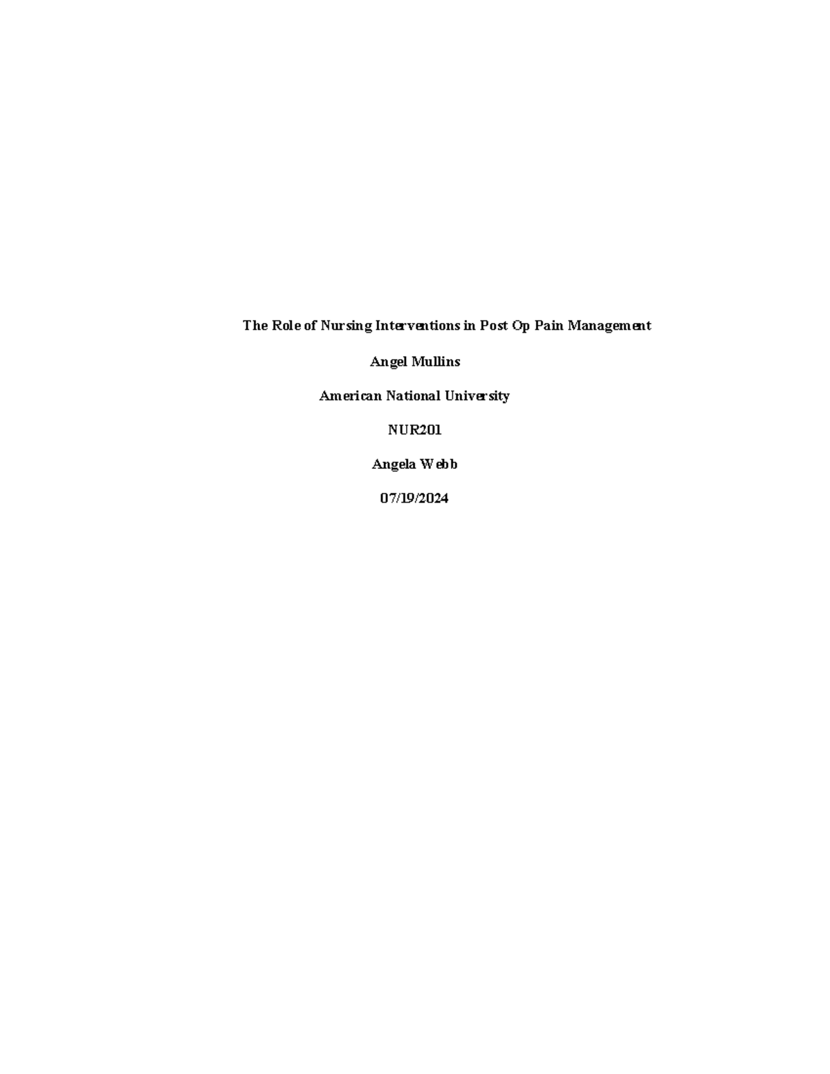 NUR201 Week 5 APA Paper: Nursing Interventions in Post-Op Pain ...