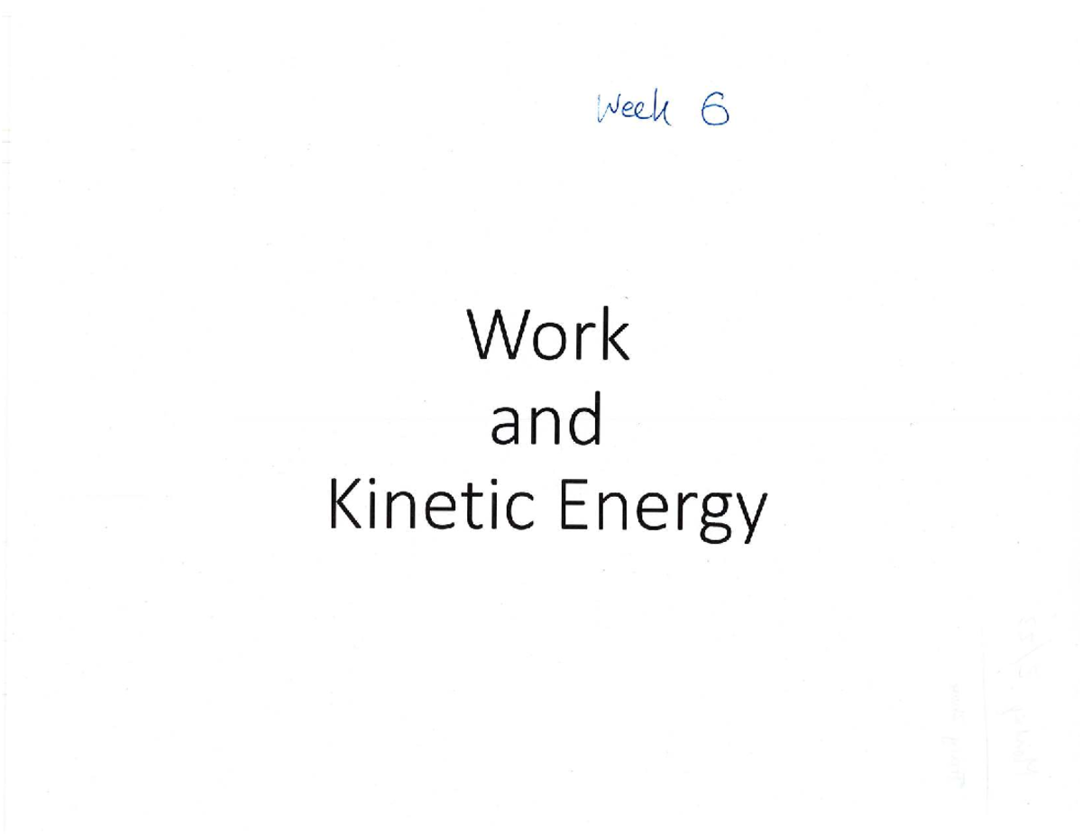 Week 6 Lecture: Work and Kinetic Energy Concepts - Studocu