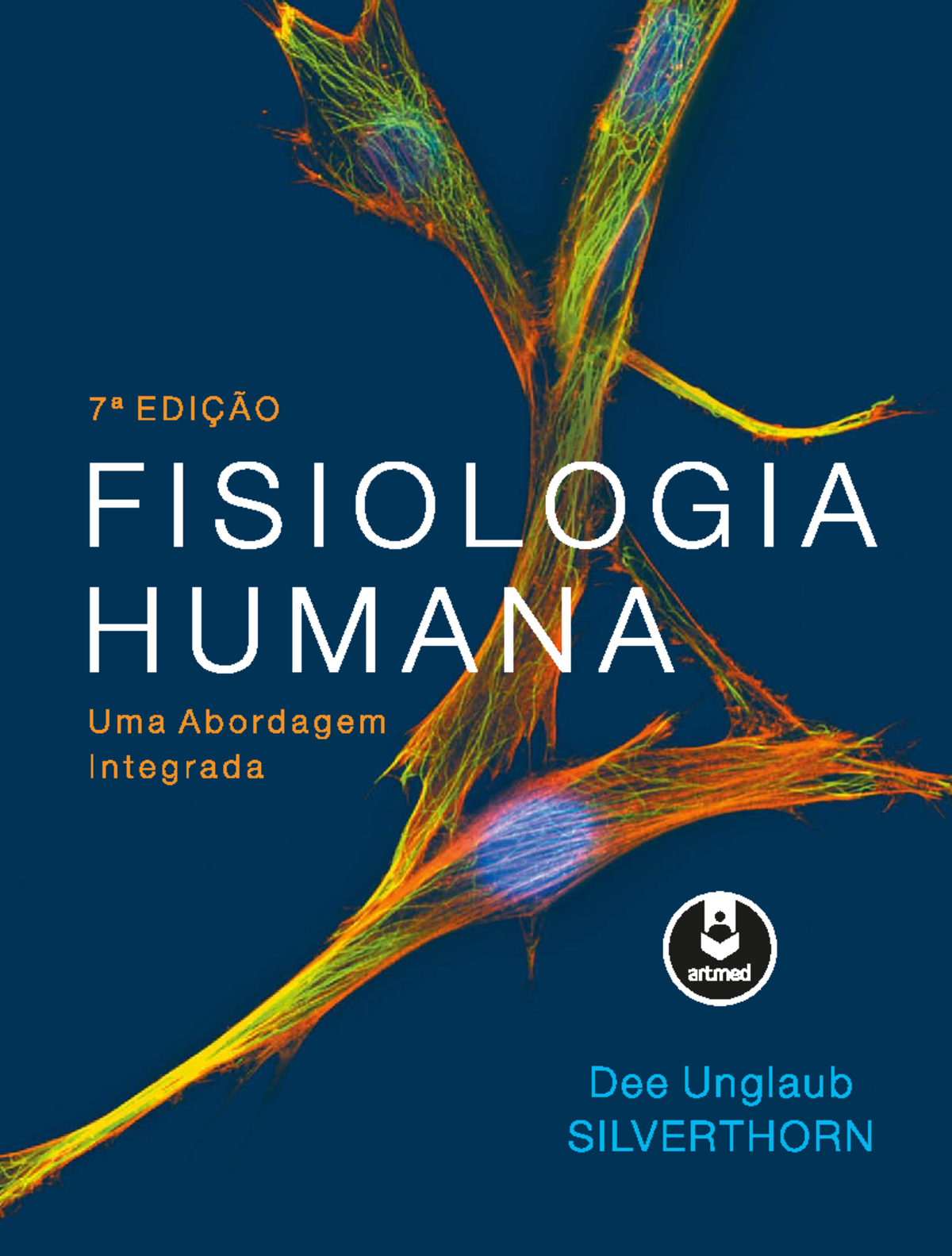 Fisiologia Humana: Abordagem Integrada - Capítulos e Apêndices (UFRGS ...