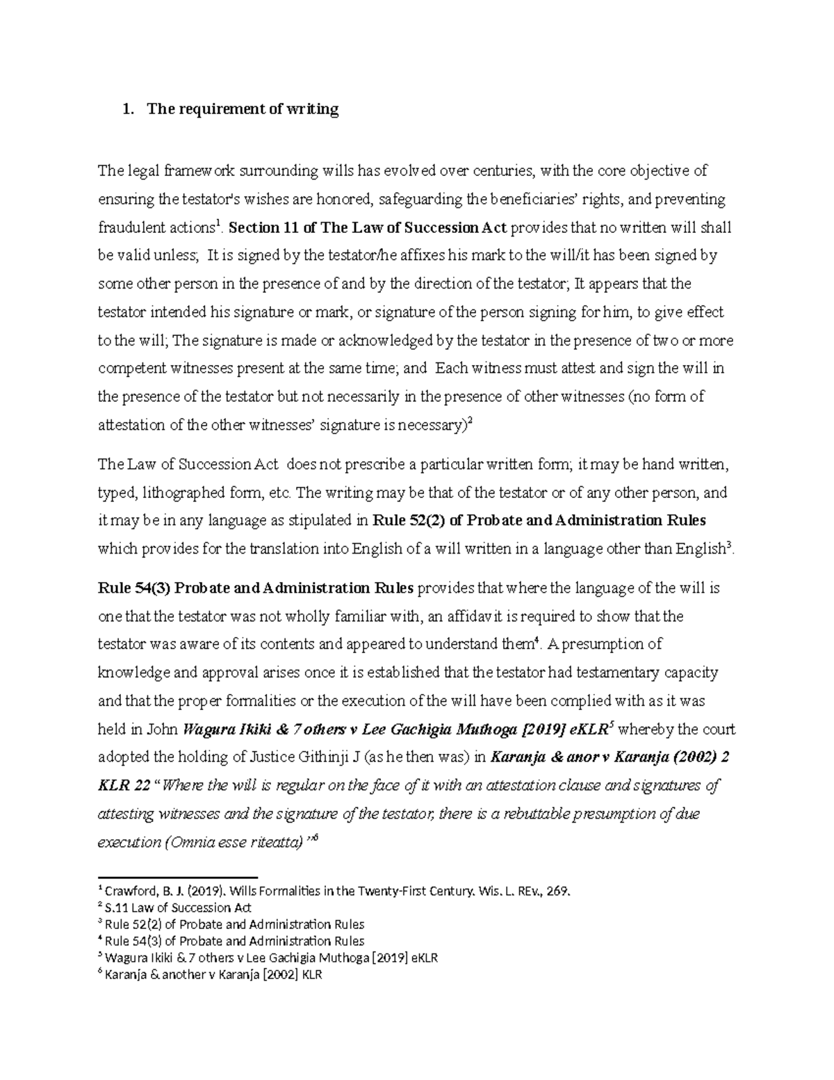 The requirement of writing - 1. The requirement of writing The legal ...
