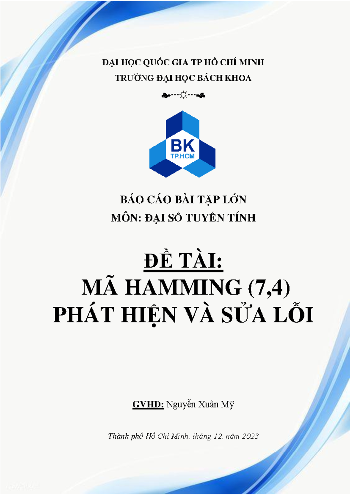 692421378 Ma Hamming 7 4 - ĐẠI HỌC QUỐC GIA TP HỒ CHÍ MINH TRƯỜNG ĐẠI ...