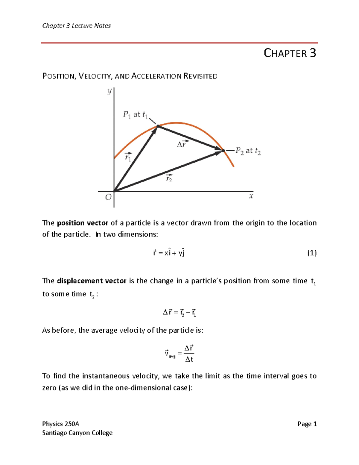 Physics 250A Chapter 3 Lecture Notes: Position, Velocity ...