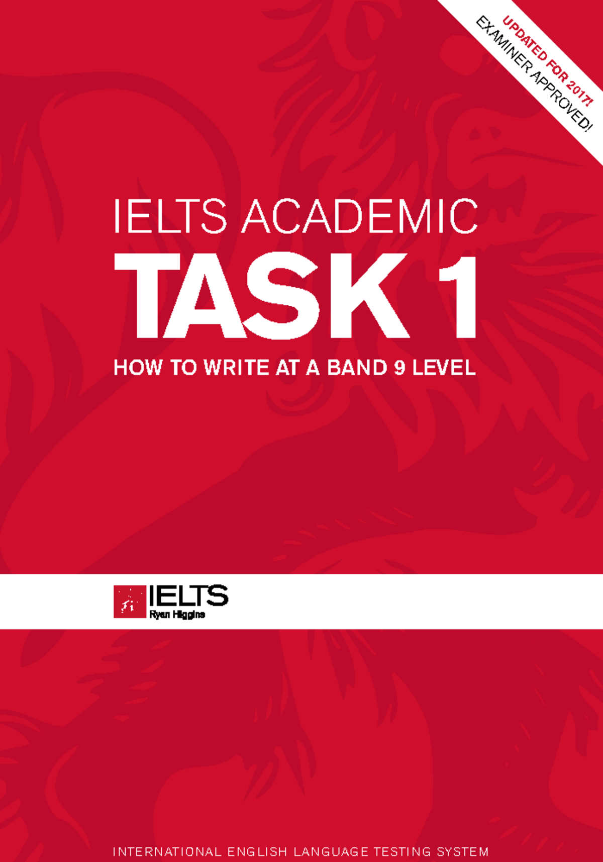 IELTS Academic Task 1: Writing Guide to Score Band 9 - Studocu