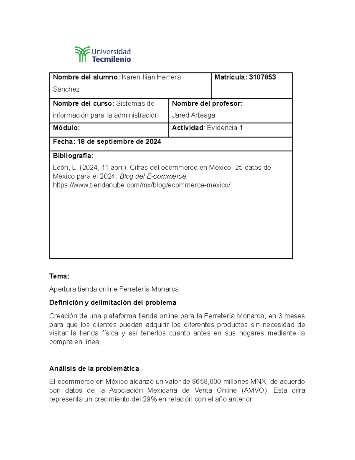 Evidencia 1 Sistemas de información - Nombre del alumno: Karen Ilian ...