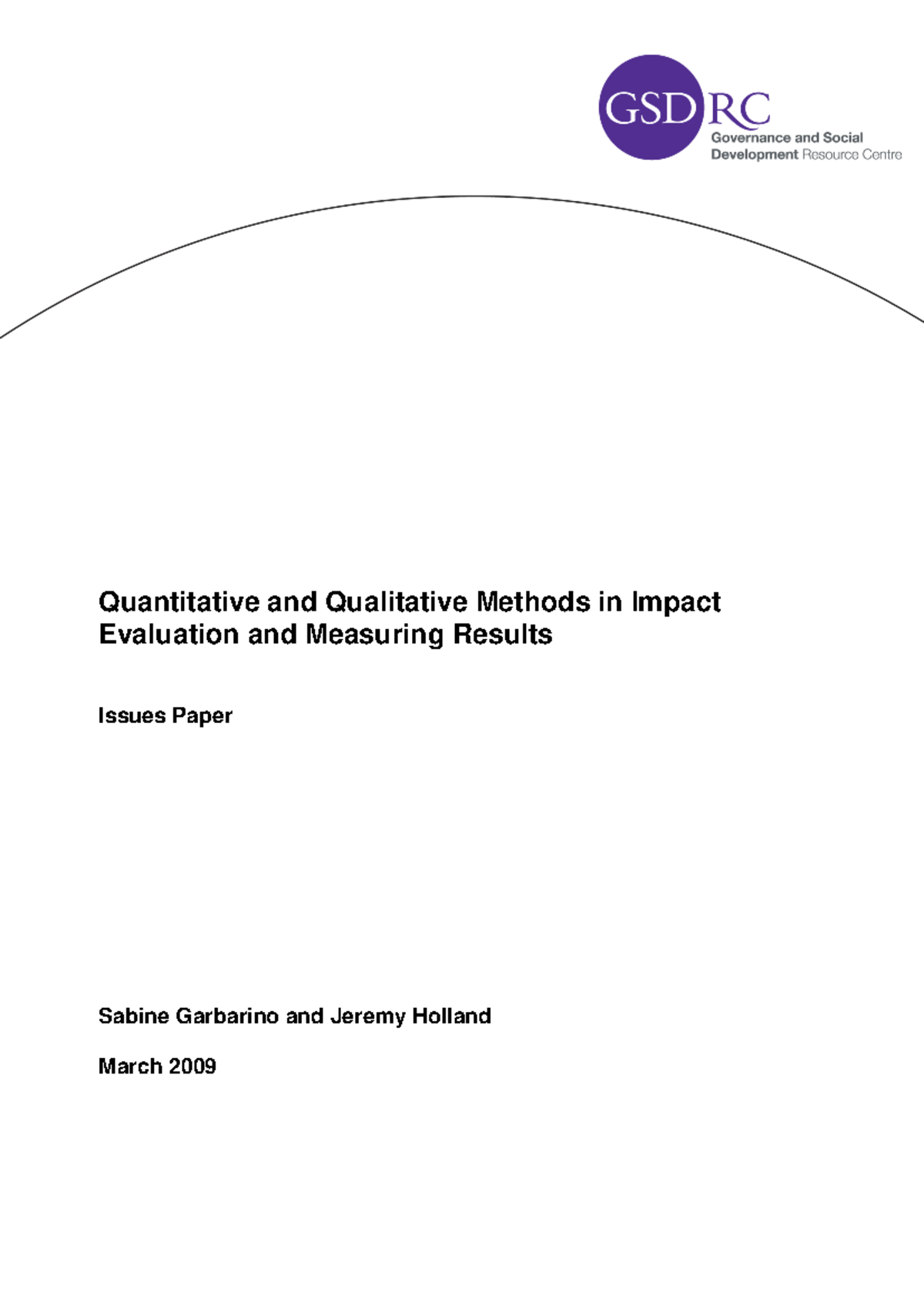 Quantitative & Qualitative Methods in Impact Evaluation: Issues Paper ...
