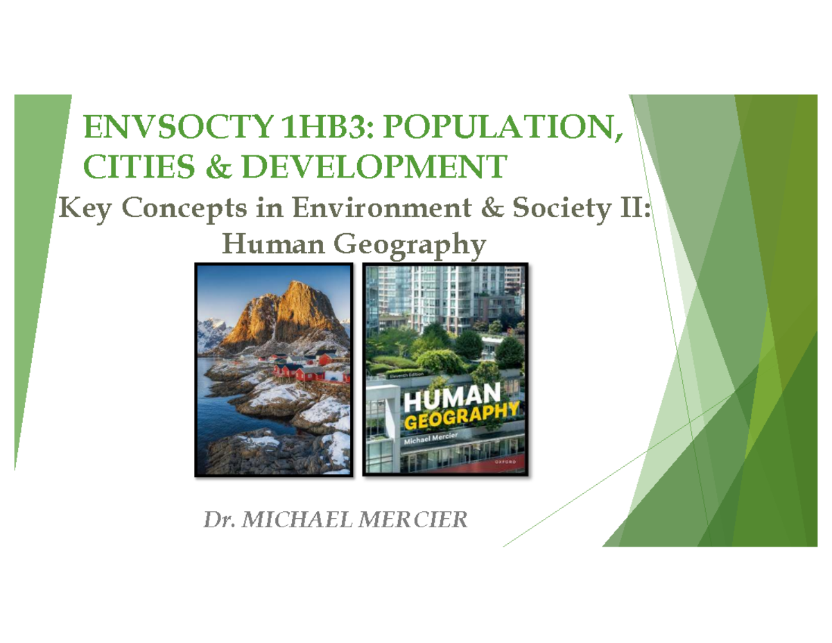 ENVSOCTY 1HB3: Key Concepts in Human Geography - Lecture 3 - Studocu