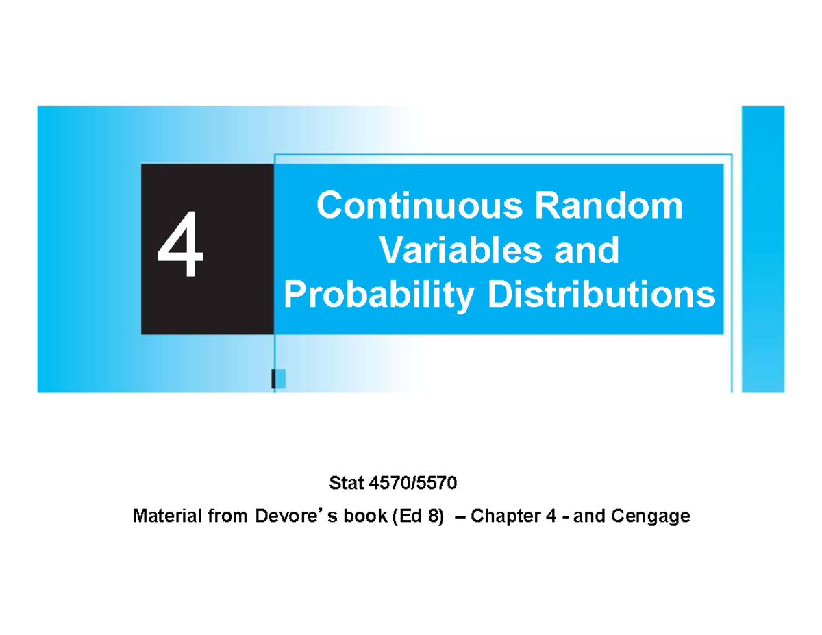 Continuous Random Variables & Probability Distributions (Stat 4) - Studocu