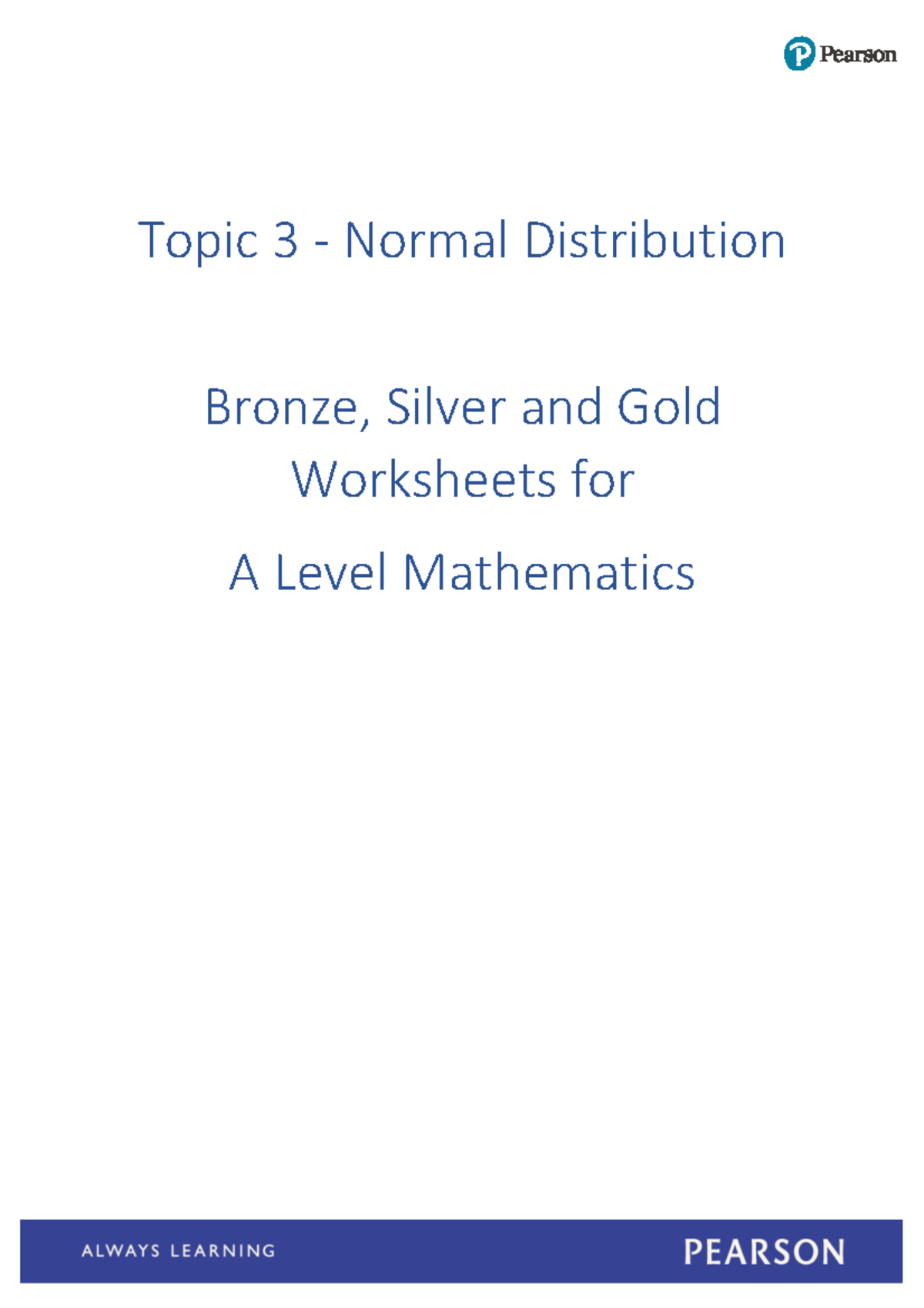 A Level Mathematics: Topic 3 Normal Distribution Worksheets & Notes ...
