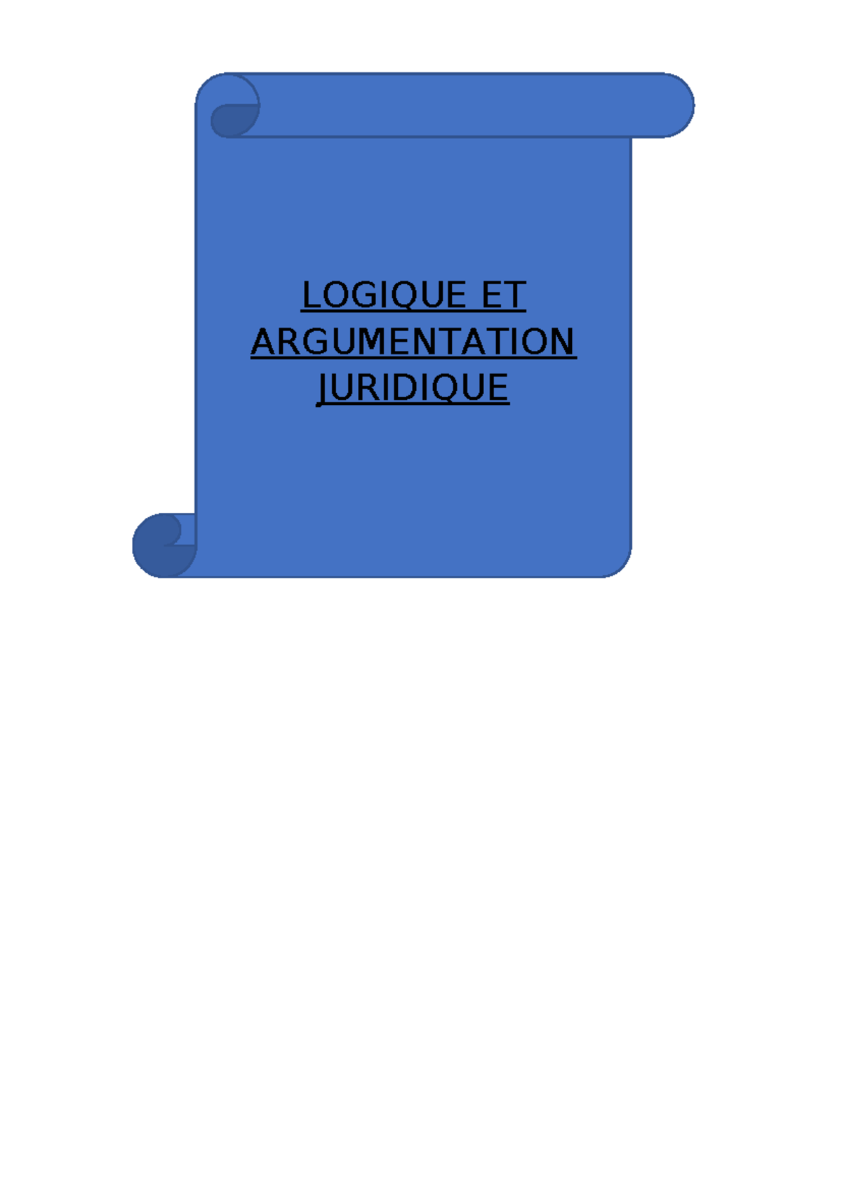 LOGIQUE JURIDIQUE : INTRODUCTION ET SYLLOGISME JUDICIAIRE - Studocu