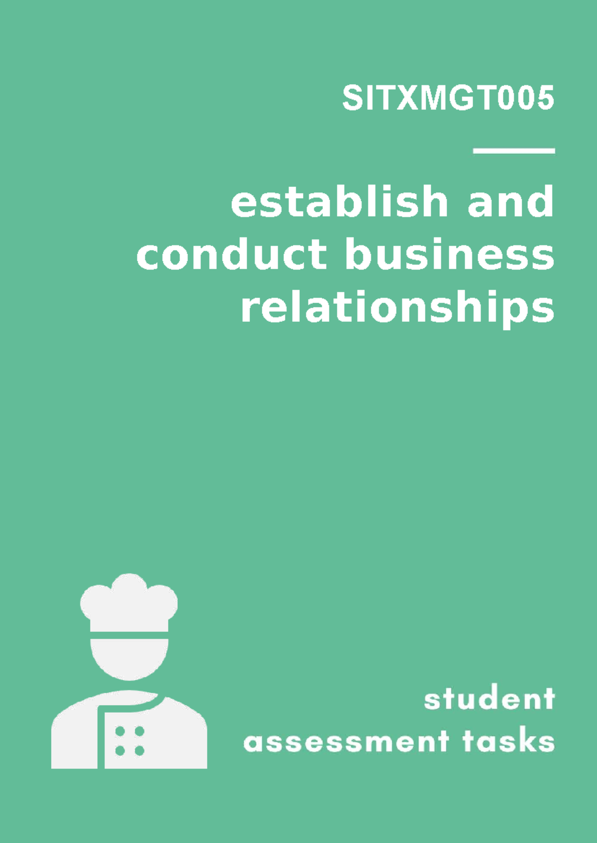 SITXMGT005 Student Assessment Tasks: Establishing Business ...